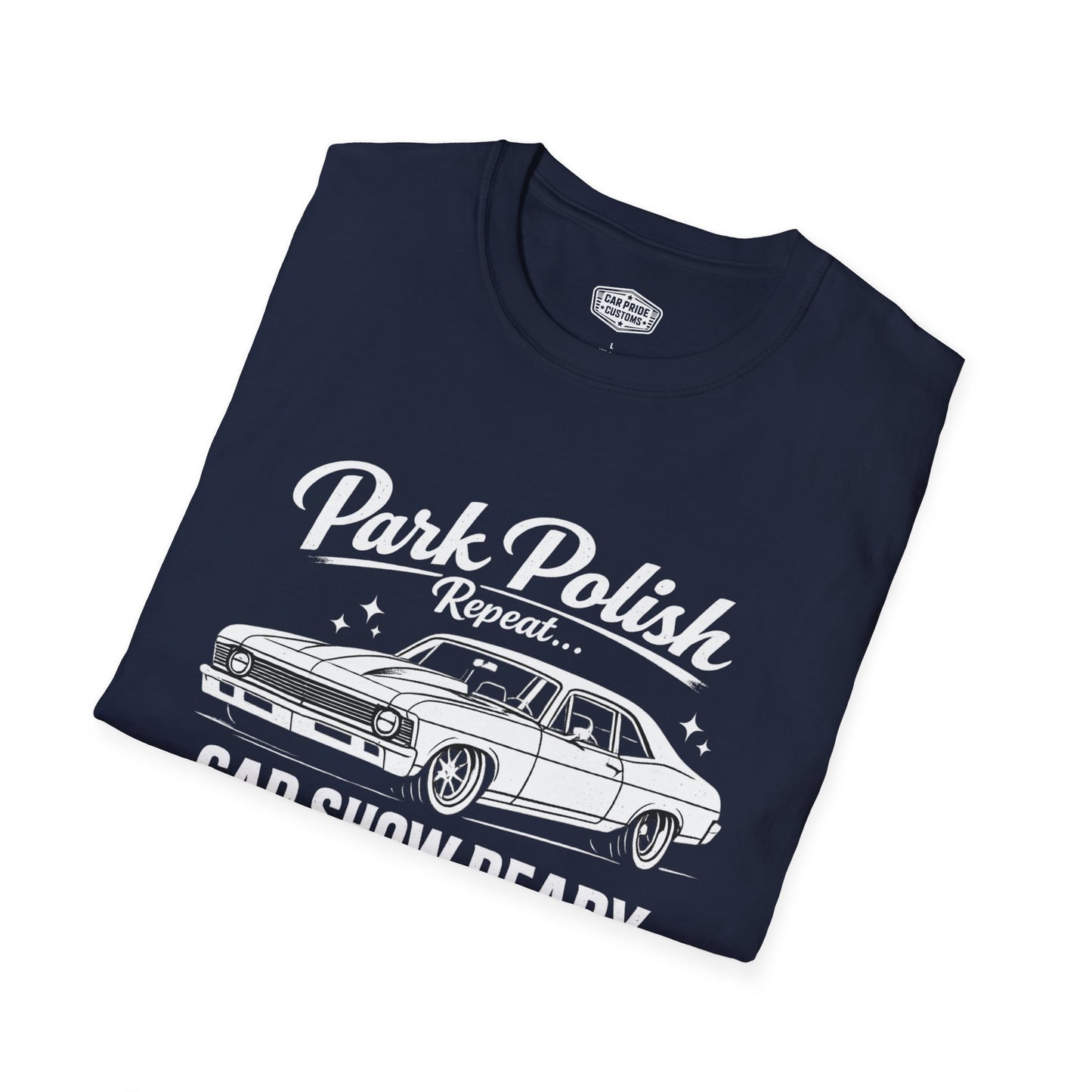 Park Polish Repeat | 1970 Chevy Nova T-Shirt | Funny Muscle Car Show Graphic Tee | Nova Shirt