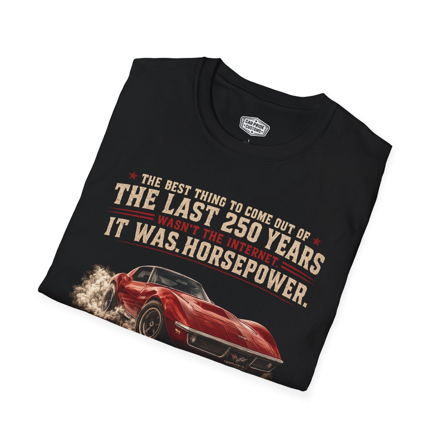 America 250 Corvette Shirt | Horsepower Over Internet T-Shirt | Patriotic Chevy Muscle Car Tee | USA 250th Anniversary Gift | Classic Car Lover Shirt