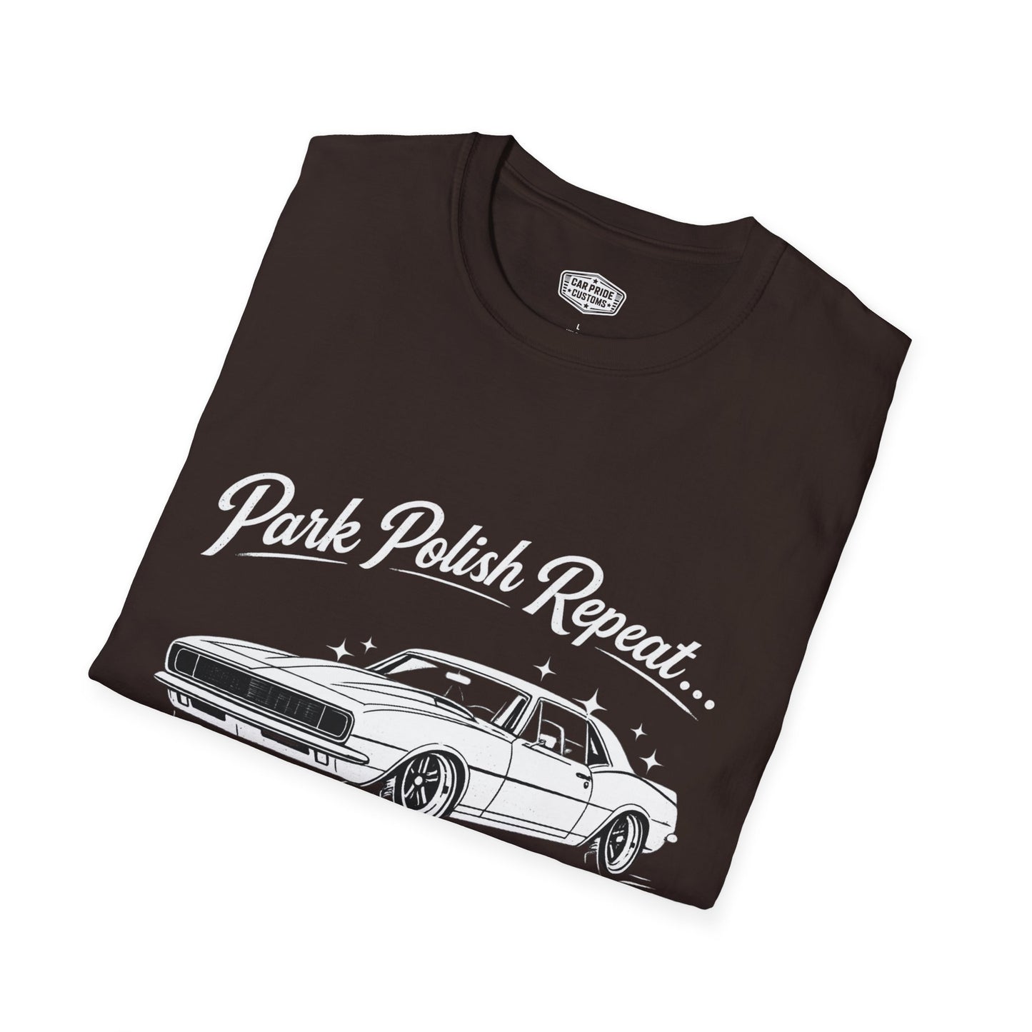 Park Polish Repeat | 1968 Chevy Camaro T-Shirt | Funny Muscle Car Show Graphic Tee | Camaro Shirt