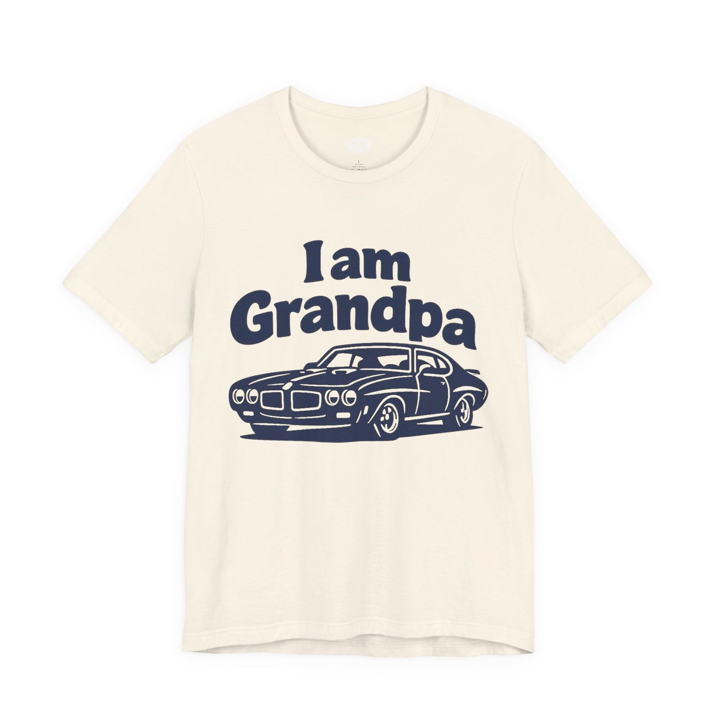 Funny Car T-Shirt | Classic Car Grandpa T-Shirt| Grandpa Car Lover Gift | 1970 Pontiac GTO | I am Grandp