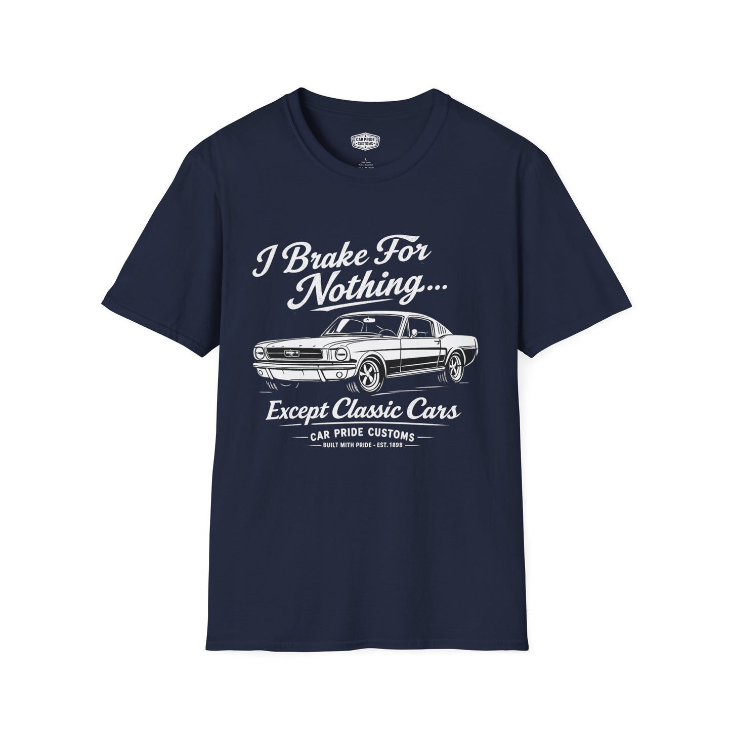 Funny Car T-Shirt | Car Guy Gift | Mechanic Shirt | 1966 Ford Mustang | I Brake for Nothing