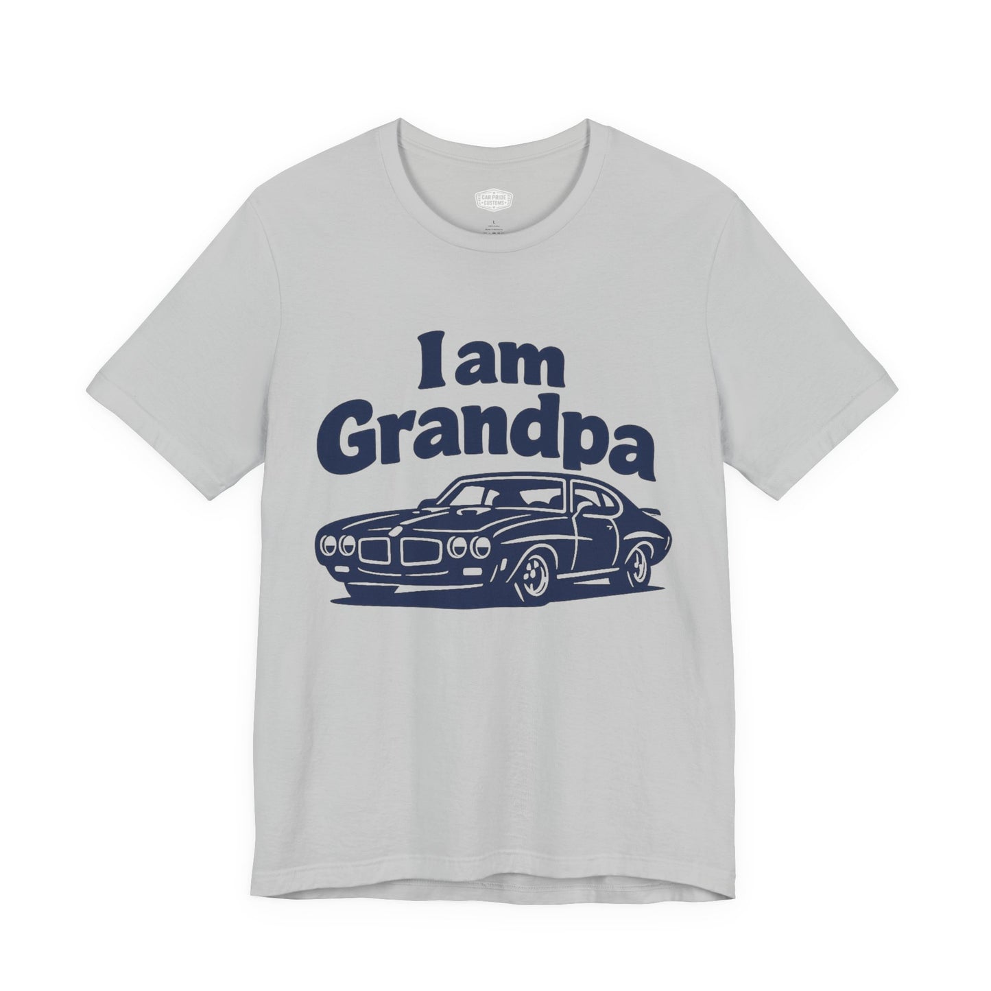 Funny Car T-Shirt | Classic Car Grandpa T-Shirt| Grandpa Car Lover Gift | 1970 Pontiac GTO | I am Grandp