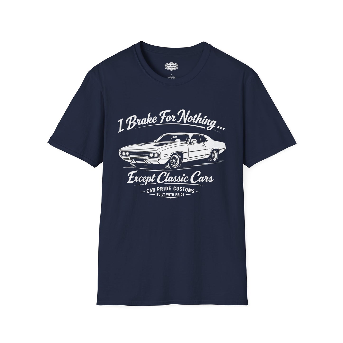 Funny Car T-Shirt | Car Guy Gift | Mechanic Shirt | 1971 Plymouth Road Runner |I Brake for Nothing