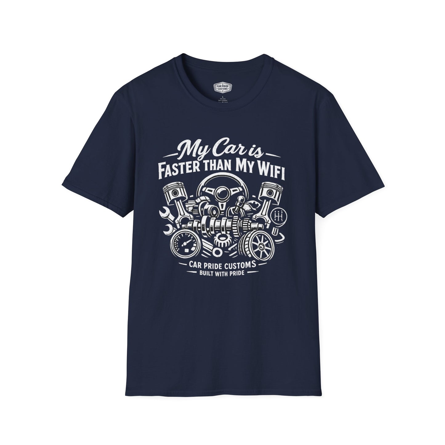 My Car is Faster Than My Wifi T-Shirt | Funny Mechanic Graphic Tee | Horsepower Car Guy Shirt
