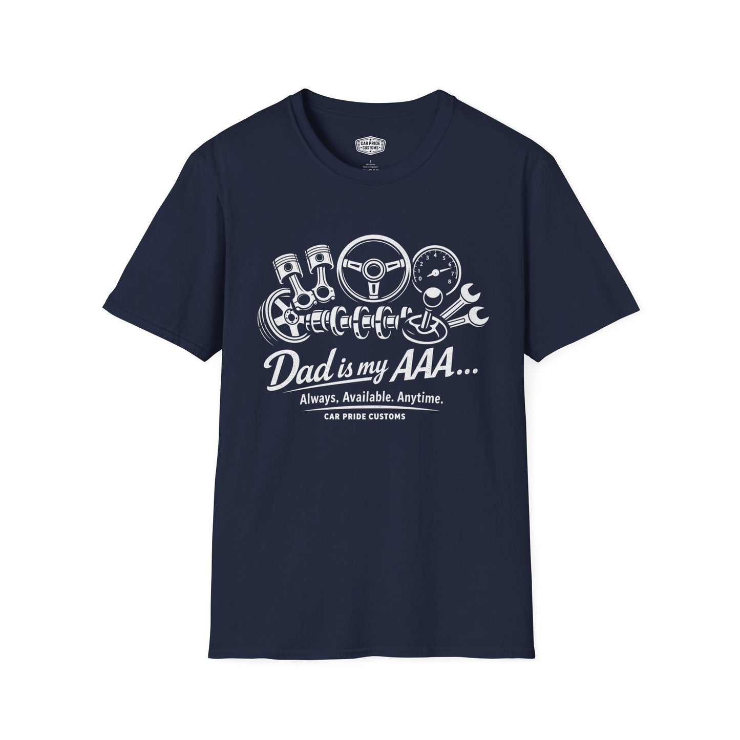 Dad is My AAA T-Shirt | Funny Car Dad Graphic Tee | Always Available Anytime Shirt for Fathers