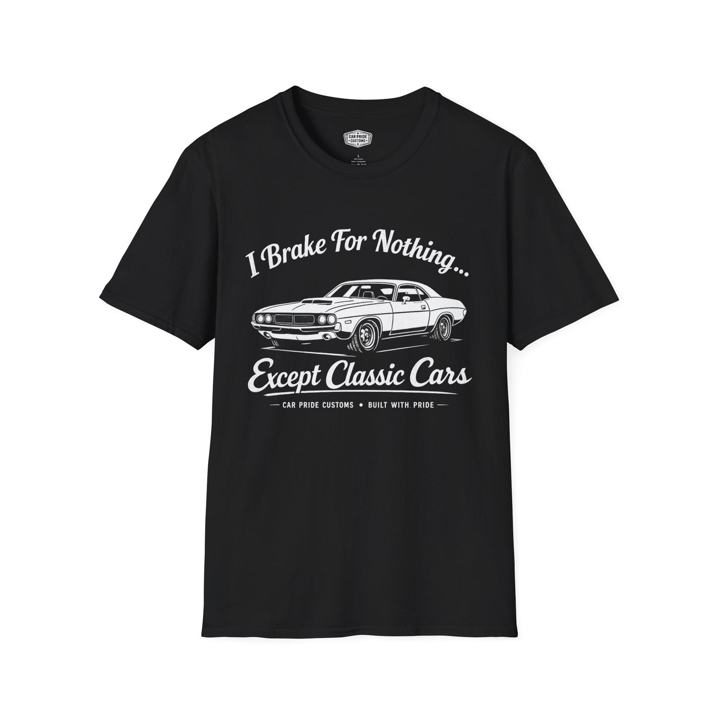Funny Car T-Shirt | Car Guy Gift | Mechanic Shirt | 1970 Dodge Challenger | I Brake for Nothing