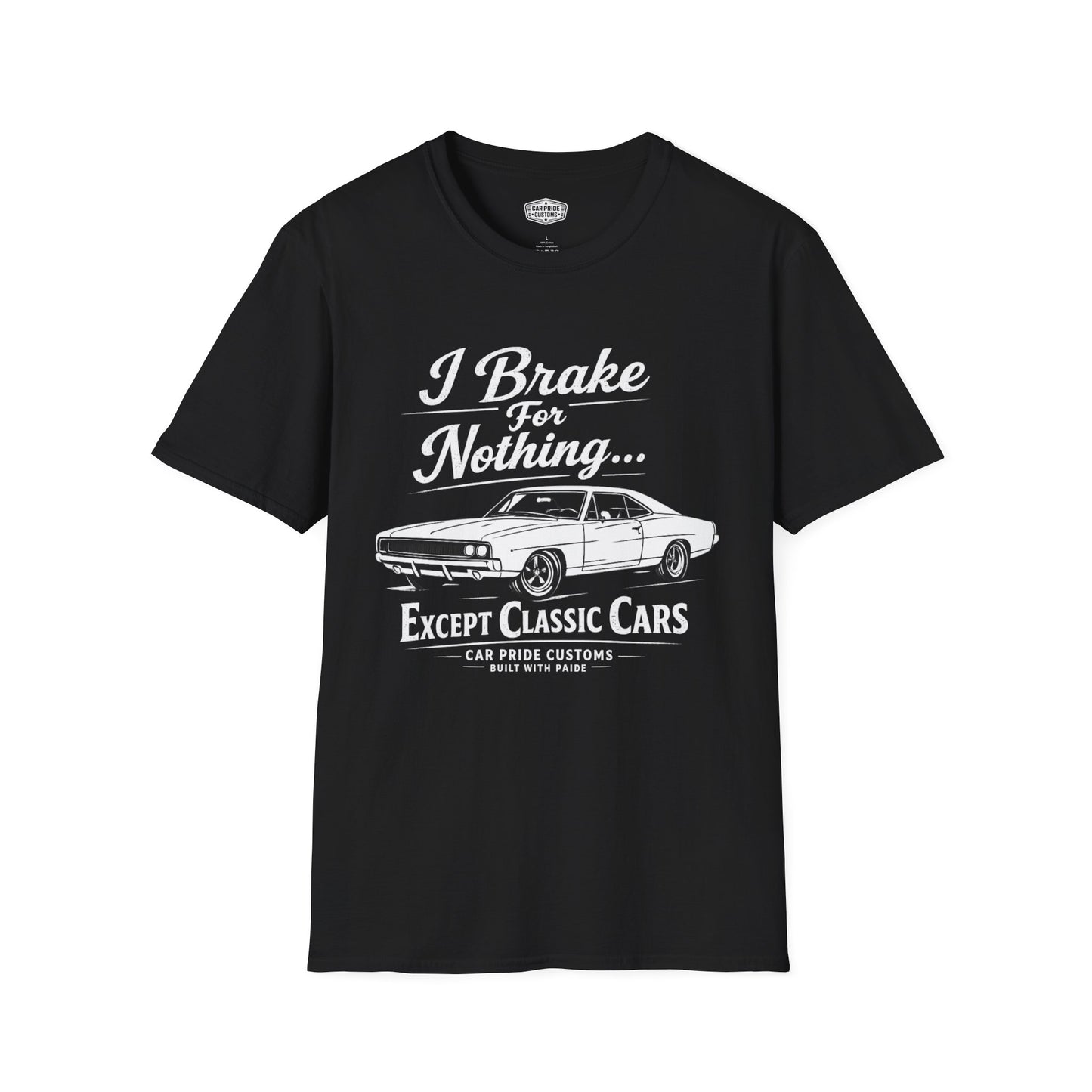 Funny Car T-Shirt | Car Guy Gift | Mechanic Shirt | 1968 Dodge Charger | I Brake for Nothing