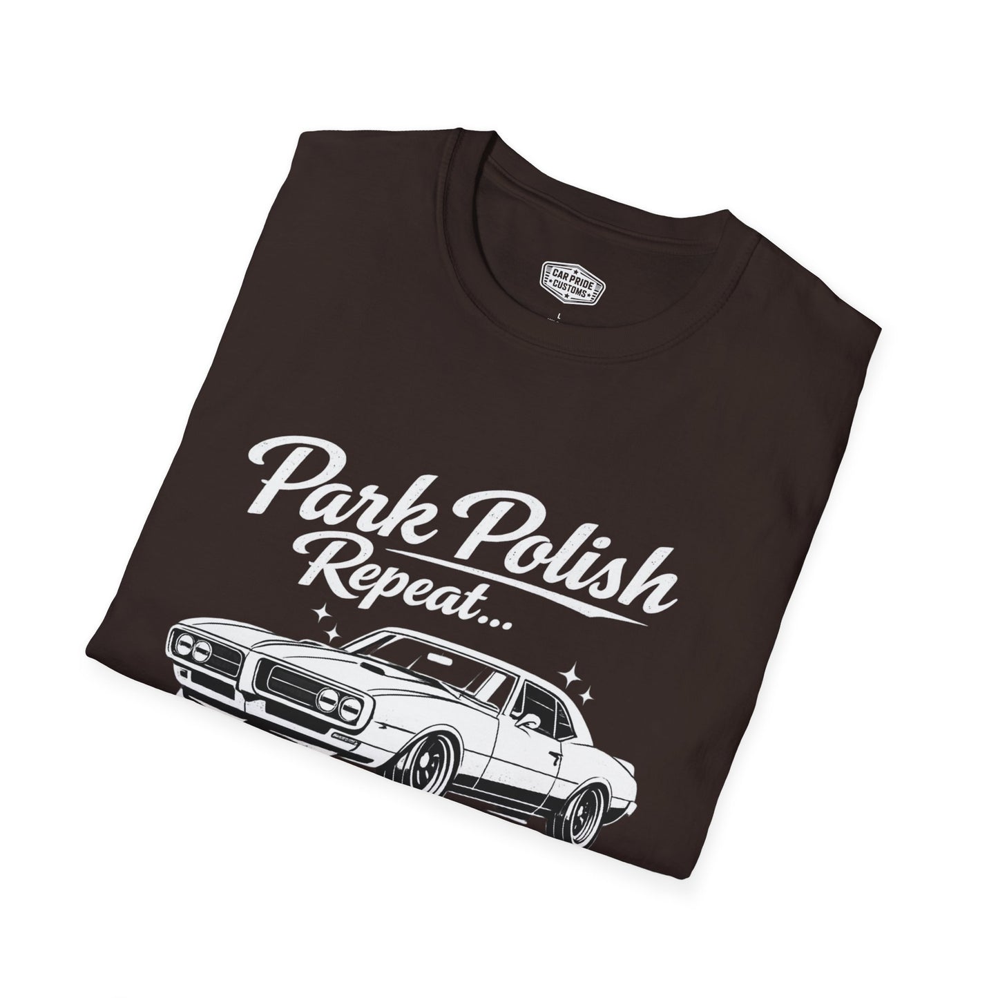 Park Polish Repeat | 1968 Pontiac Firebird T-Shirt | Funny Muscle Car Show Graphic Tee | Firebird Shirt