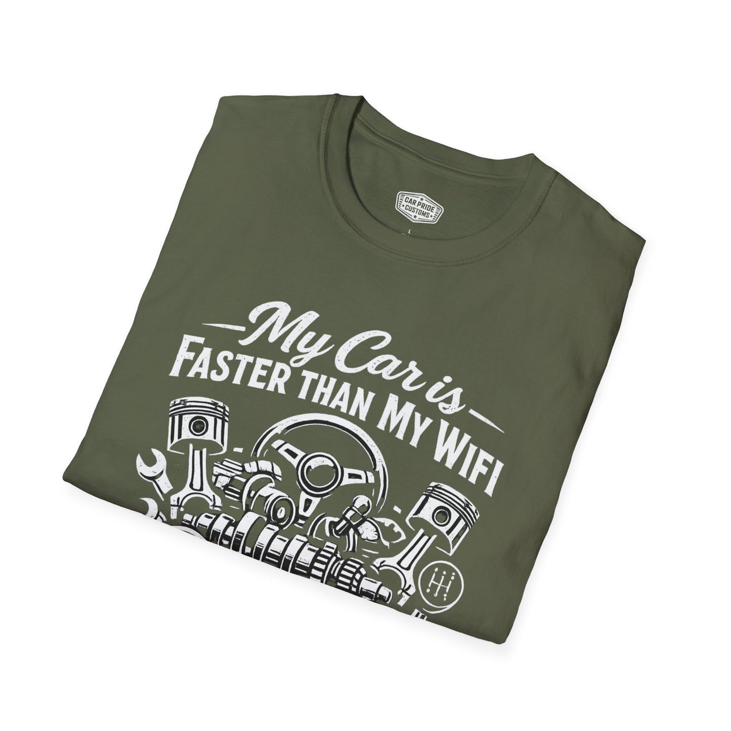 My Car is Faster Than My Wifi T-Shirt | Funny Mechanic Graphic Tee | Horsepower Car Guy Shirt