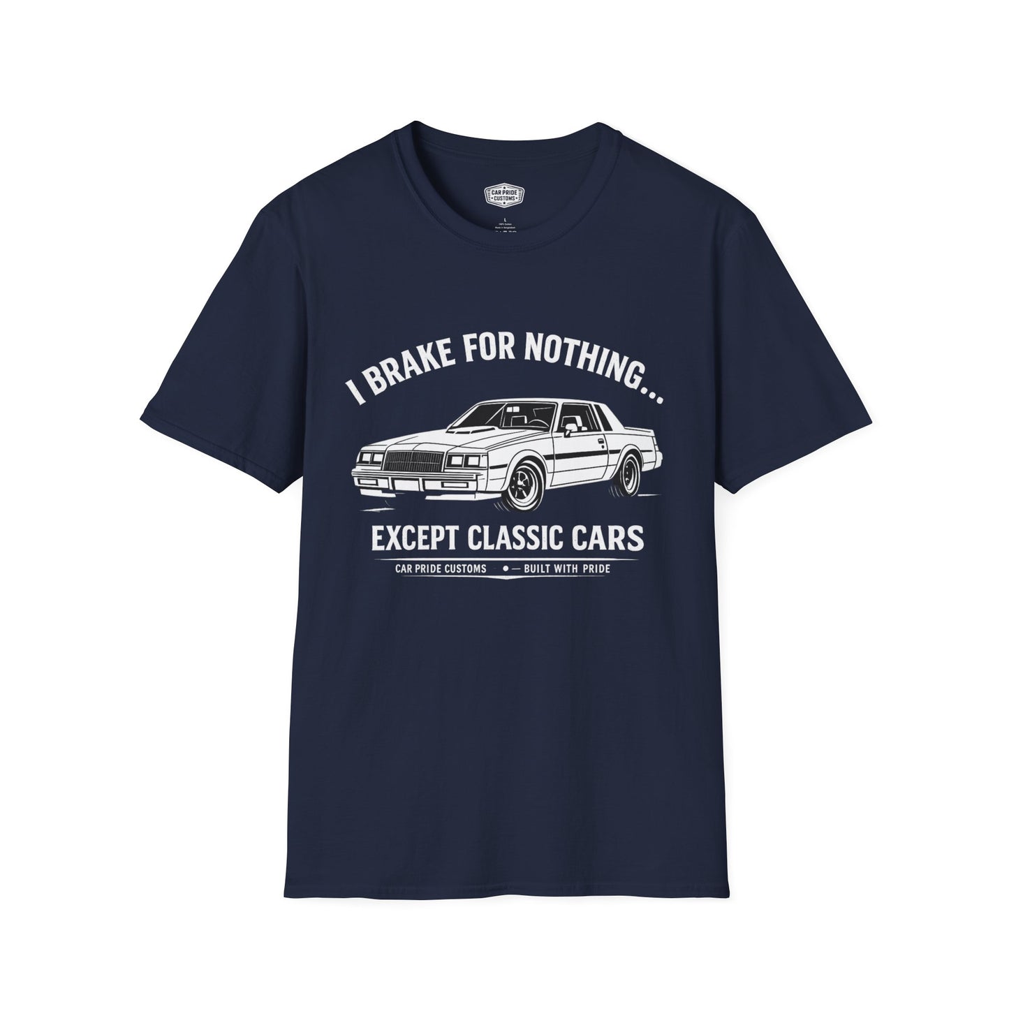 Funny Car T-Shirt | Car Guy Gift | Mechanic Shirt | 1987 Buick Grand National | I Brake for Nothing