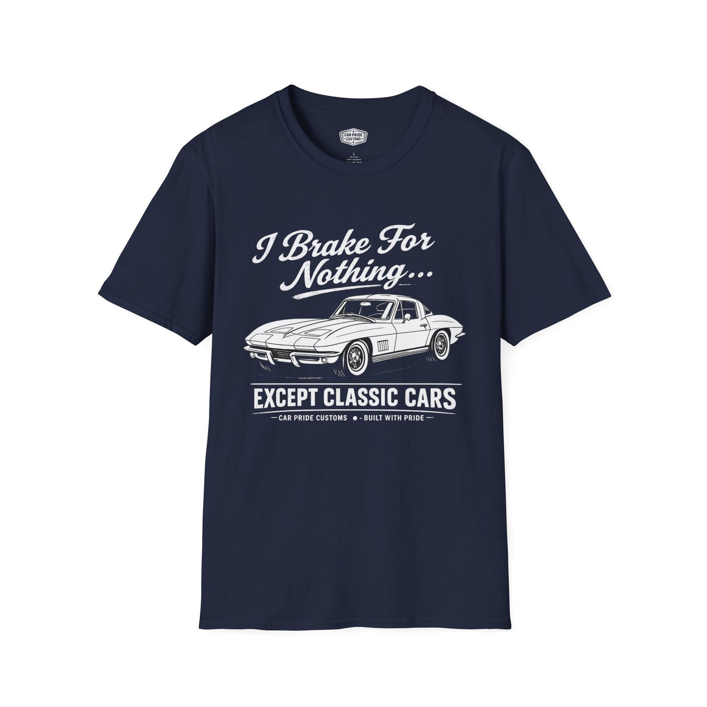 Funny Car T-Shirt | Car Guy Gift | Mechanic Shirt | 1963 Chevrolet Corvette Stingray | I Brake for Nothing