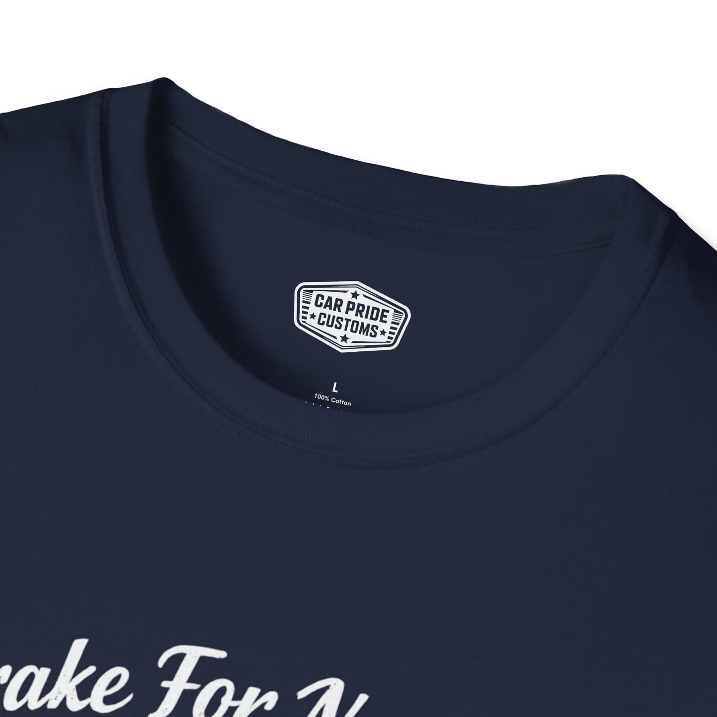 Funny Car T-Shirt | Car Guy Gift | Mechanic Shirt | 1957 Chevrolet Bel Air I Brake for Nothing