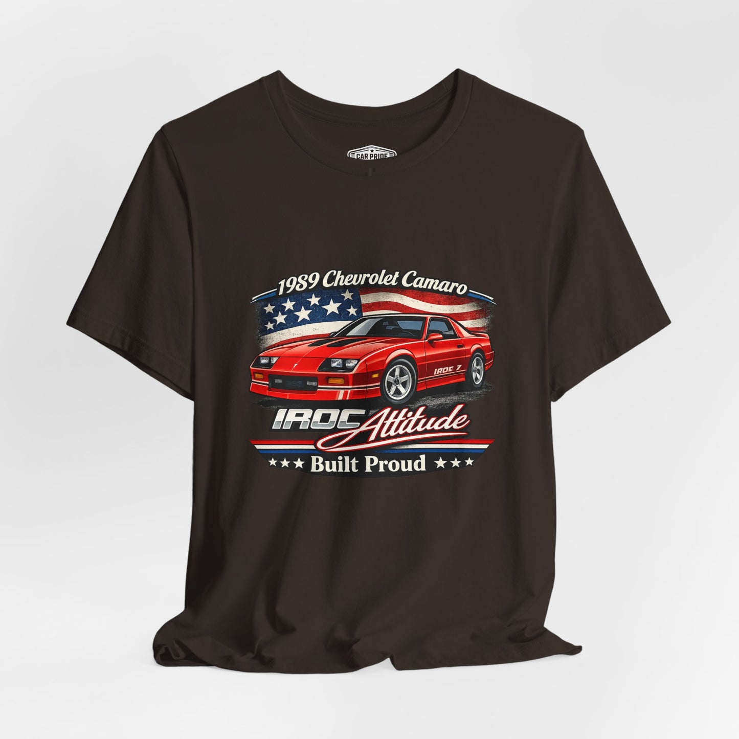 1989 Chevrolet Camaro IROC Z Shirt | Classic Car Gift for Dad | American Pride | Vintage | Classic | Premium Soft