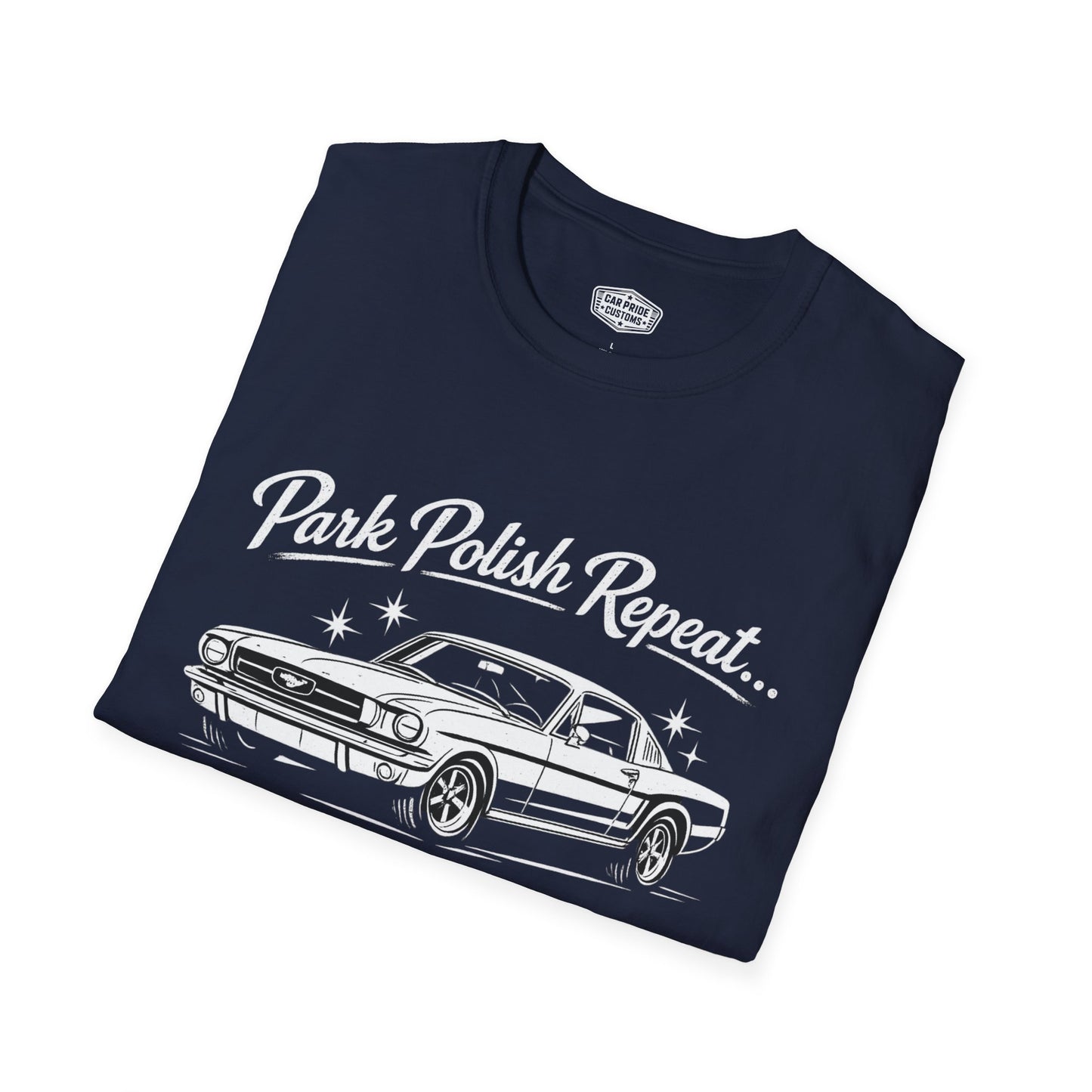 Park Polish Repeat | 1968 Ford Mustang Mach 1 T-Shirt | Car Show Ready Mustang Graphic Tee | Classic Ford Shirt