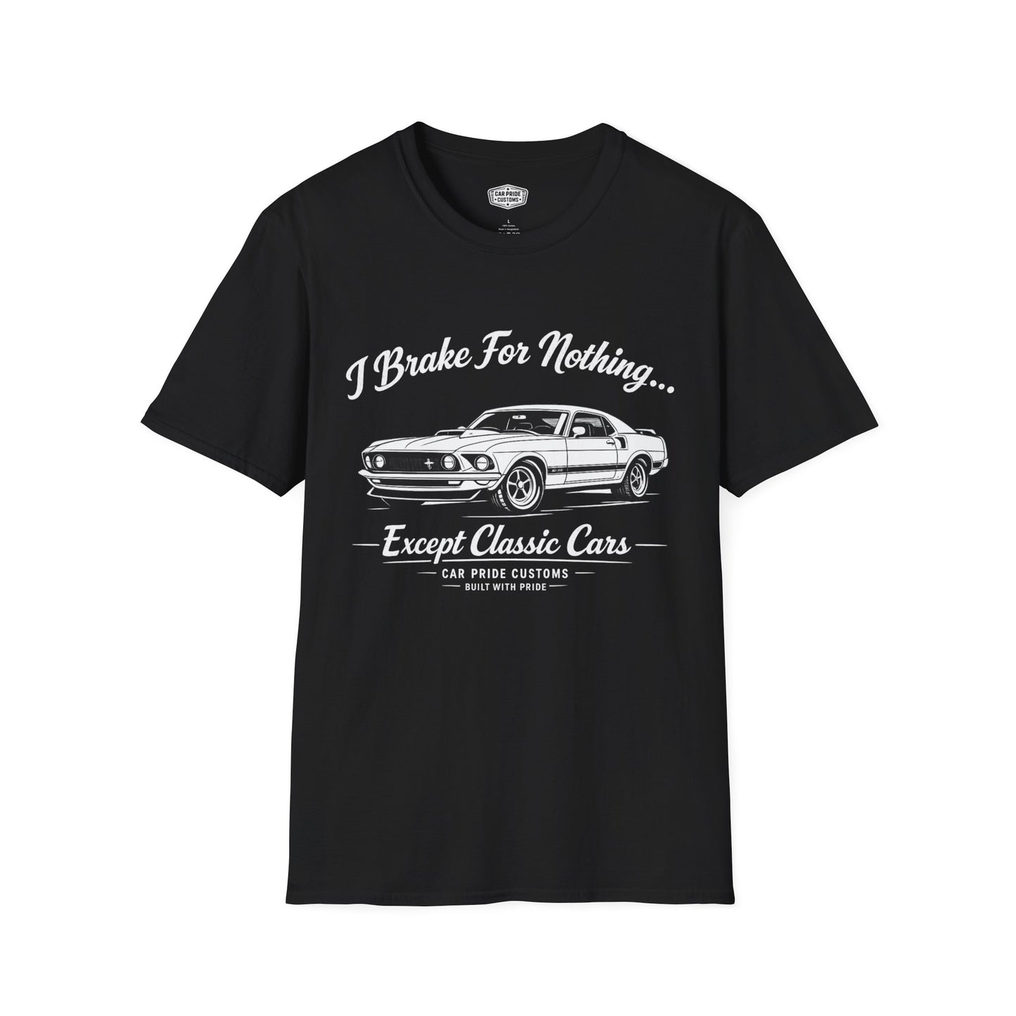 Funny Car T-Shirt | Car Guy Gift | Mechanic Shirt | 1969 Ford Mustang Mach 1 | I Brake for Nothing