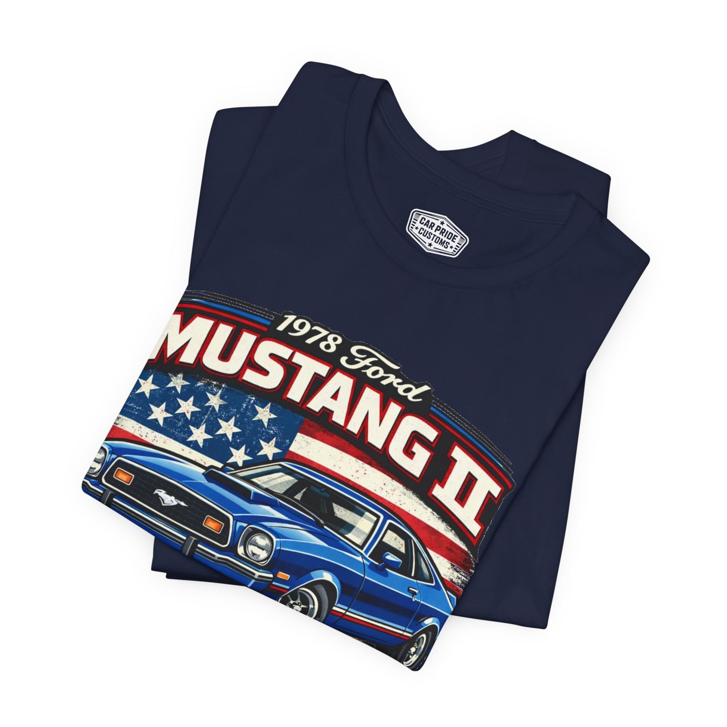 1978 Ford Mustang II Pride - Premium Tee