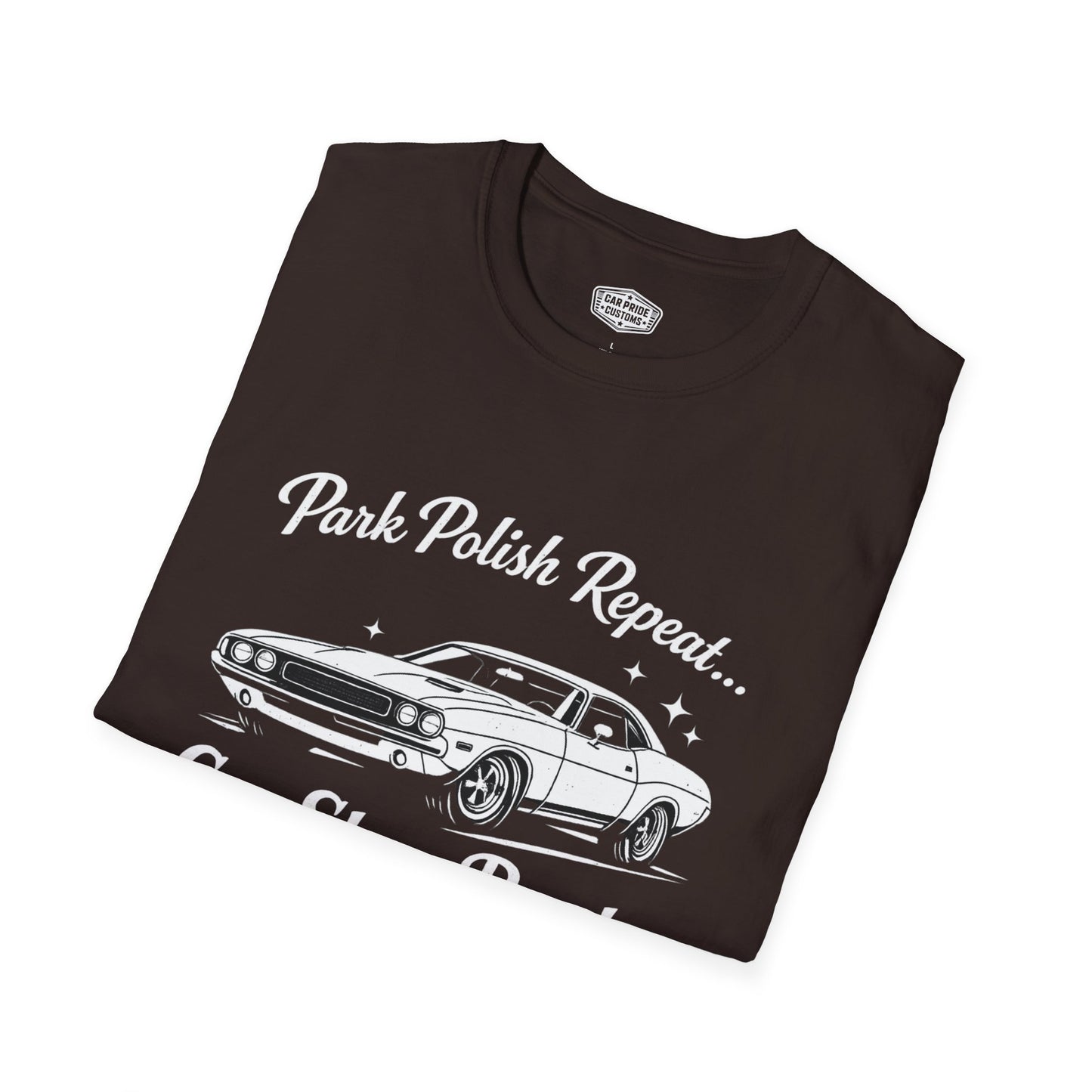 Park Polish Repeat | 1970 Dodge Challenger T-Shirt | Funny Mopar Muscle Car Show Graphic Tee | Challenger Shirt