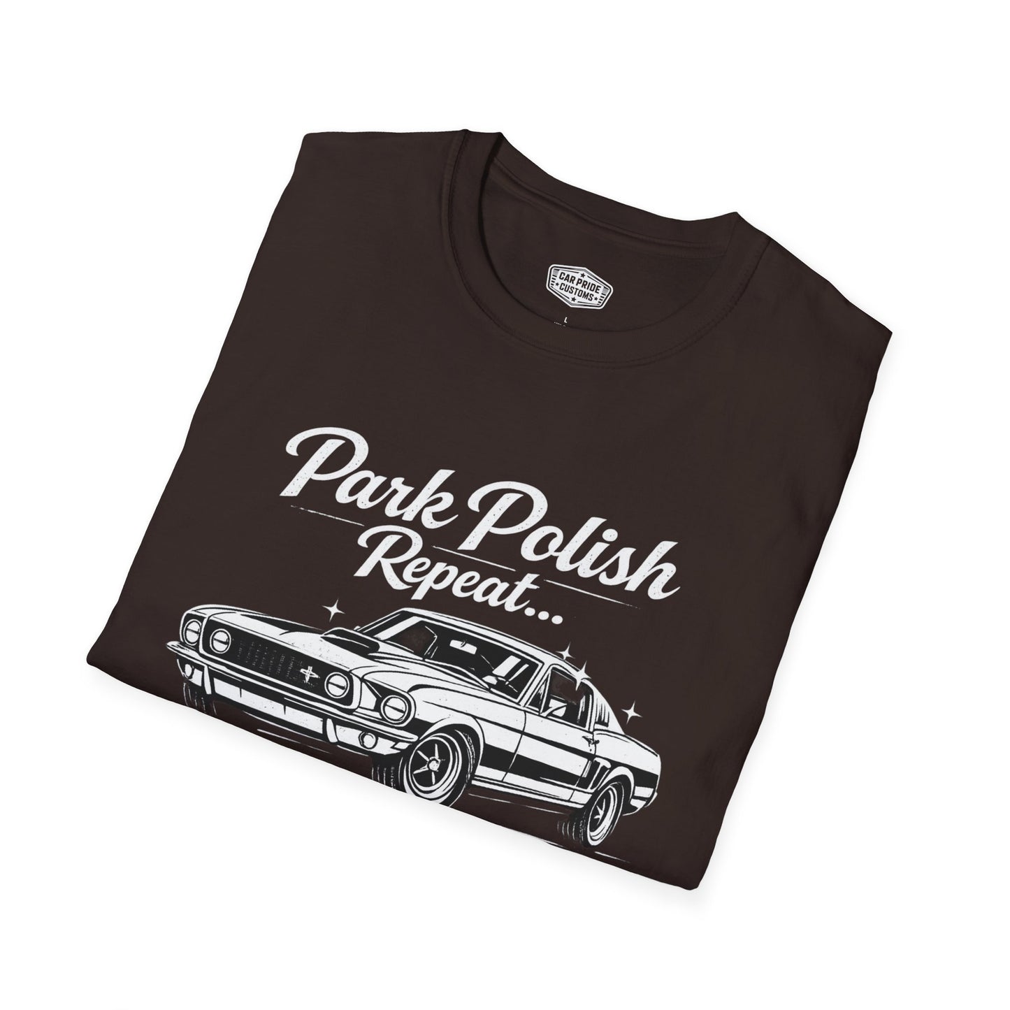 Park Polish Repeat | 1968 Ford Mustang Mach 1 T-Shirt | Funny Car Show Ready Graphic Tee | Classic Mustang Shirt