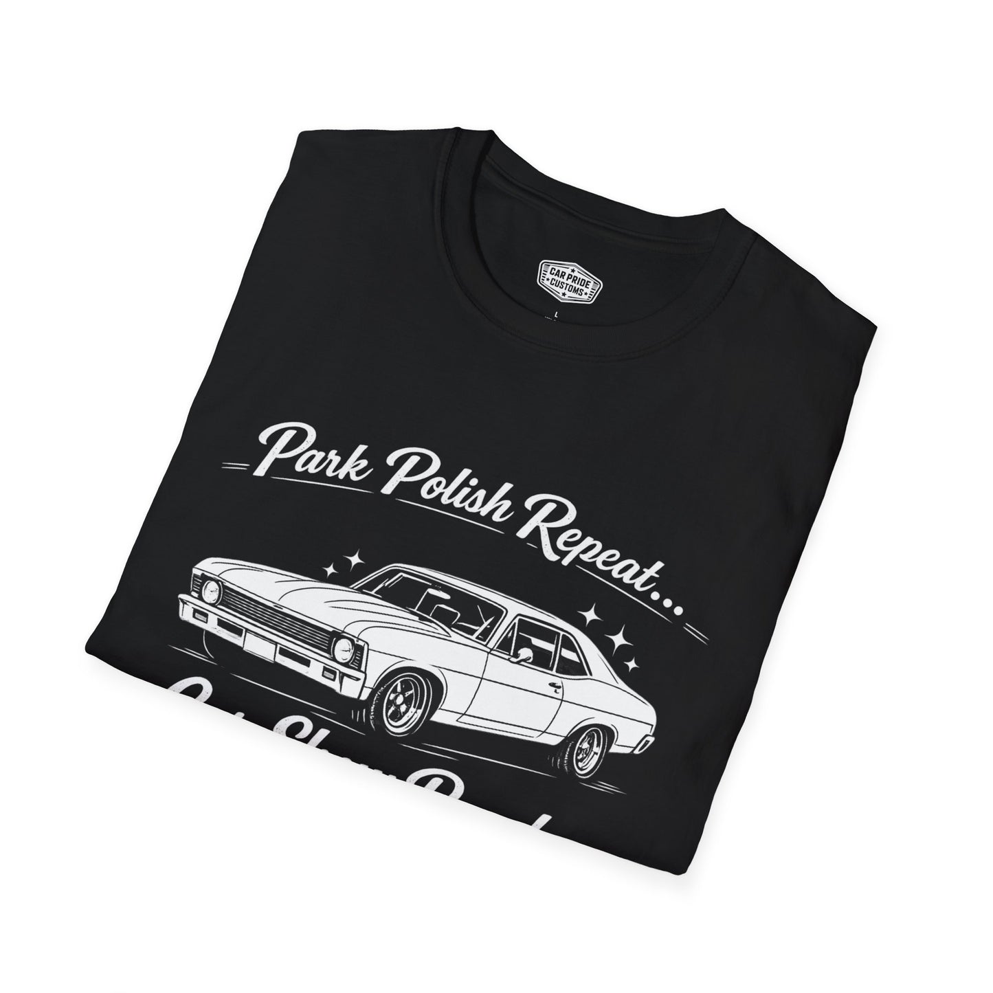 Park Polish Repeat | 1969 Chevy Nova T-Shirt | Funny Classic Muscle | Car Show Graphic Tee | Chevrolet Shirt