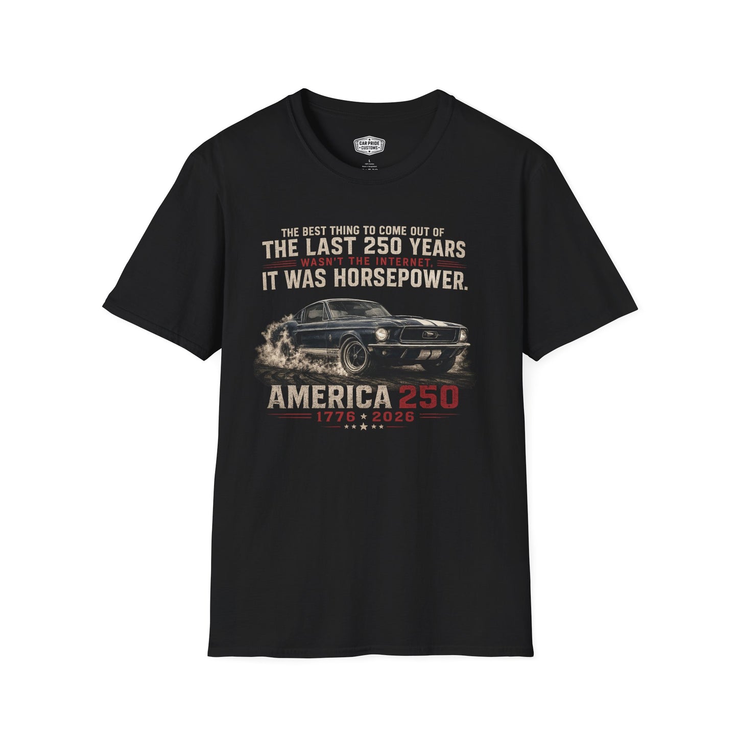 America 250 Mustang Shirt | Horsepower Over Internet T-Shirt | Patriotic Ford Muscle Car Tee | USA 250th Anniversary Gift | Classic Car Lover Shirt