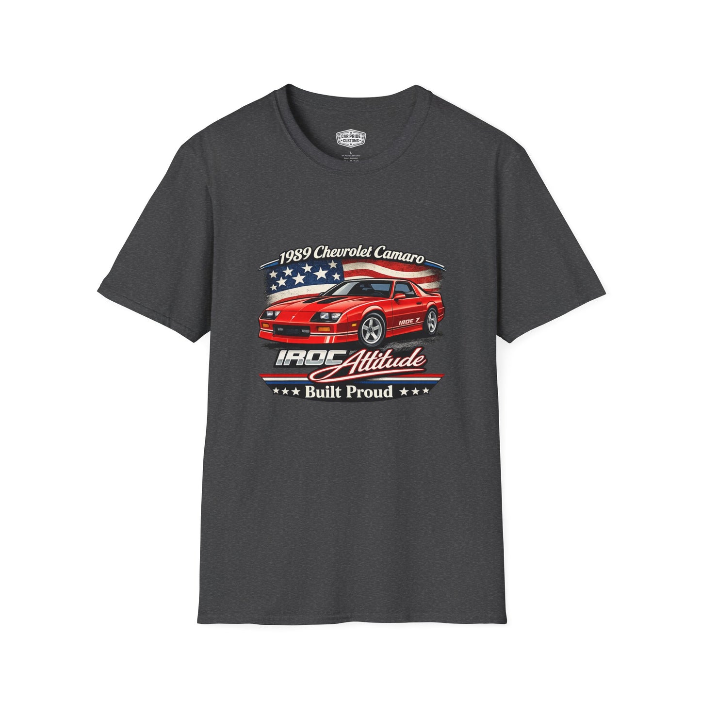 1989 Chevrolet Camaro IROC Z Pride Pride - Standard Tee
