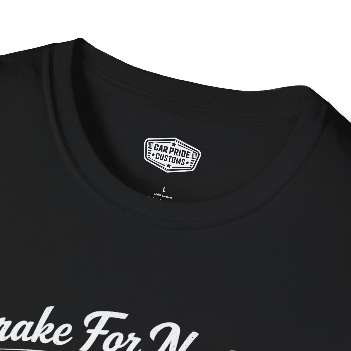 Funny Car T-Shirt | Car Guy Gift | Mechanic Shirt | 1971 Plymouth Road Runner |I Brake for Nothing