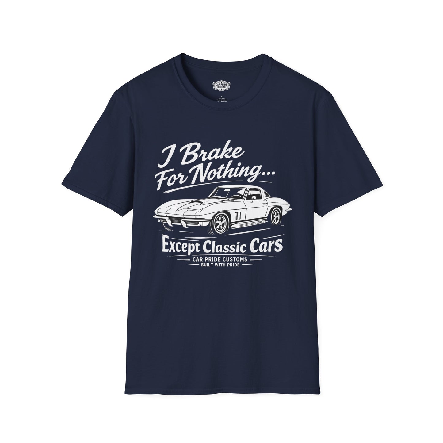 Funny Car T-Shirt | Car Guy Gift | Mechanic Shirt | 1967 Chevrolet Corvette | I Brake for Nothing