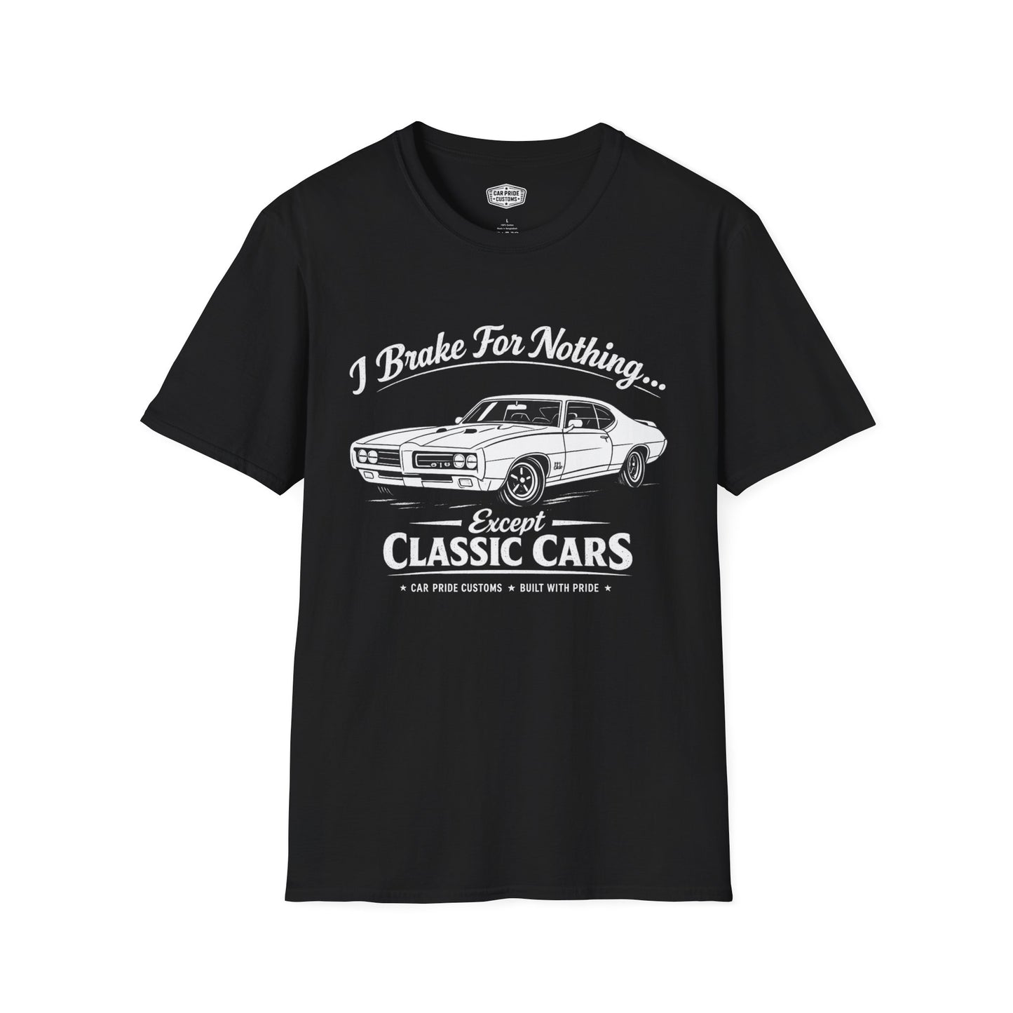 Funny Car T-Shirt | Car Guy Gift | Mechanic Shirt | 1969 Pontiac GTO the Judge | I Brake for Nothing