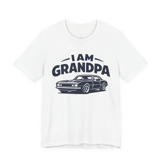 Funny Car T-Shirt | Classic Car Grandpa T-Shirt| Grandpa Car Lover Gift | 1968 Chevrolet Camaro | I am Grandpa
