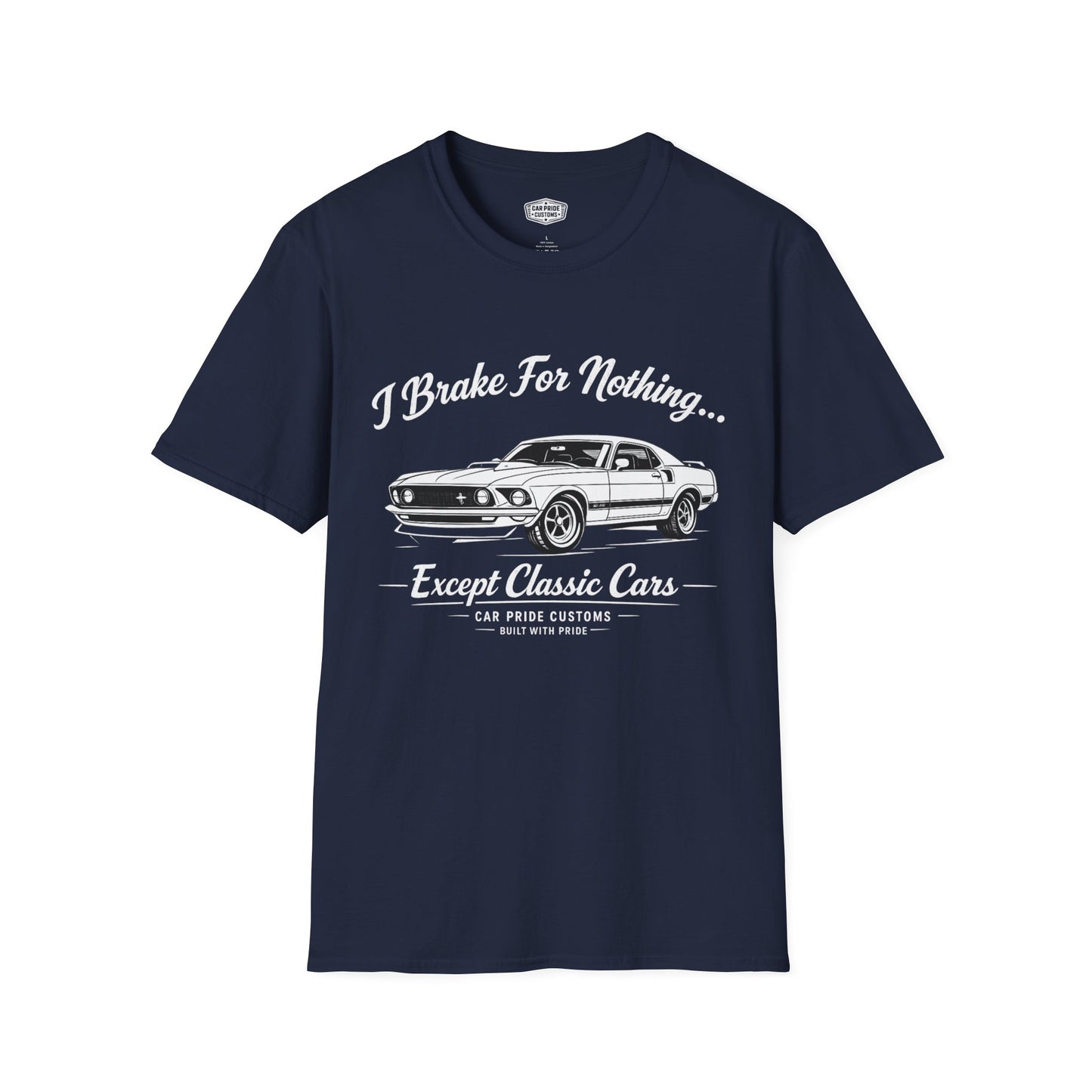 Funny Car T-Shirt | Car Guy Gift | Mechanic Shirt | 1969 Ford Mustang Mach 1 | I Brake for Nothing