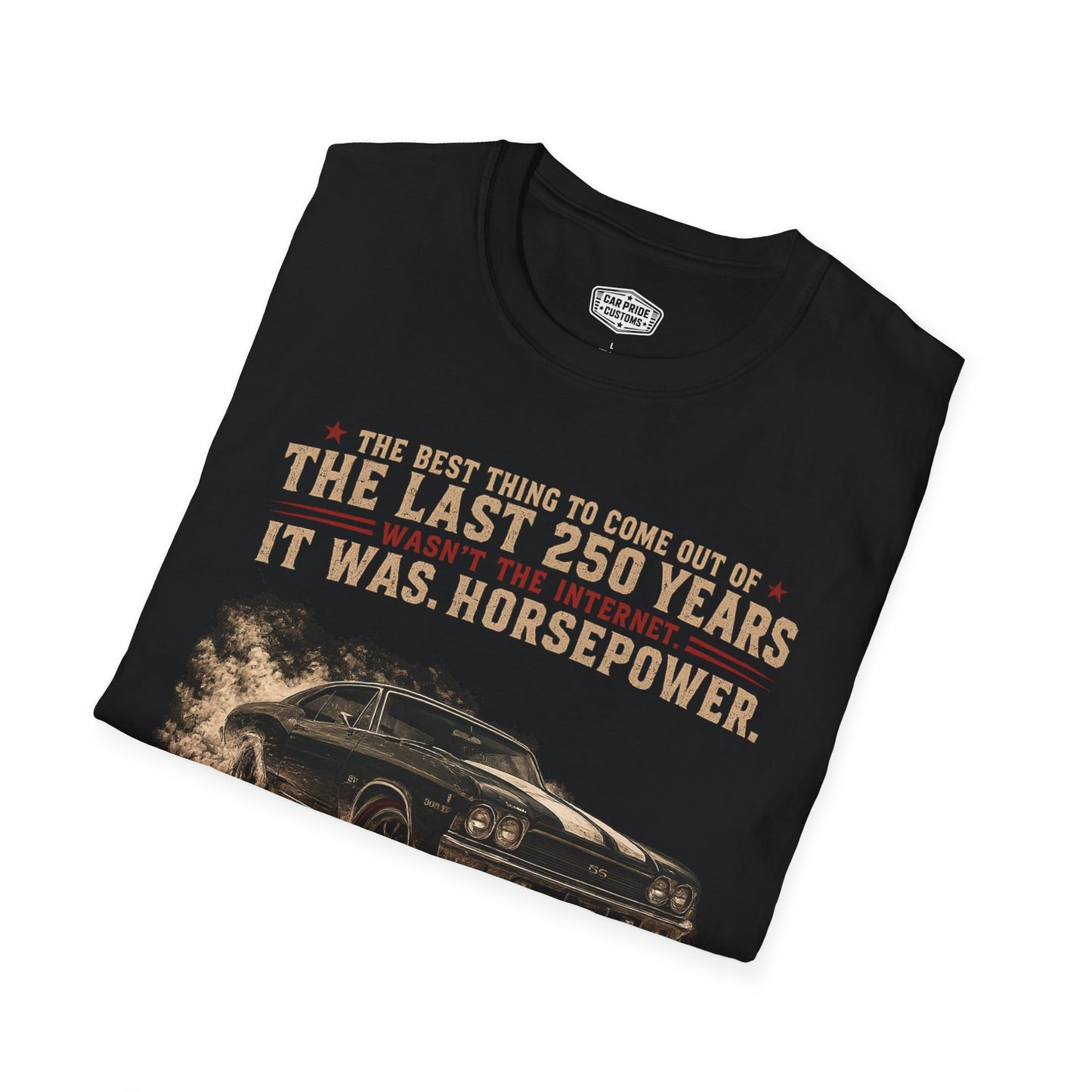 America 250 Chevelle Shirt | Horsepower Over Internet T-Shirt | Patriotic Chevy Muscle Car Tee | USA 250th Anniversary Gift | Classic Car Lover Shirt