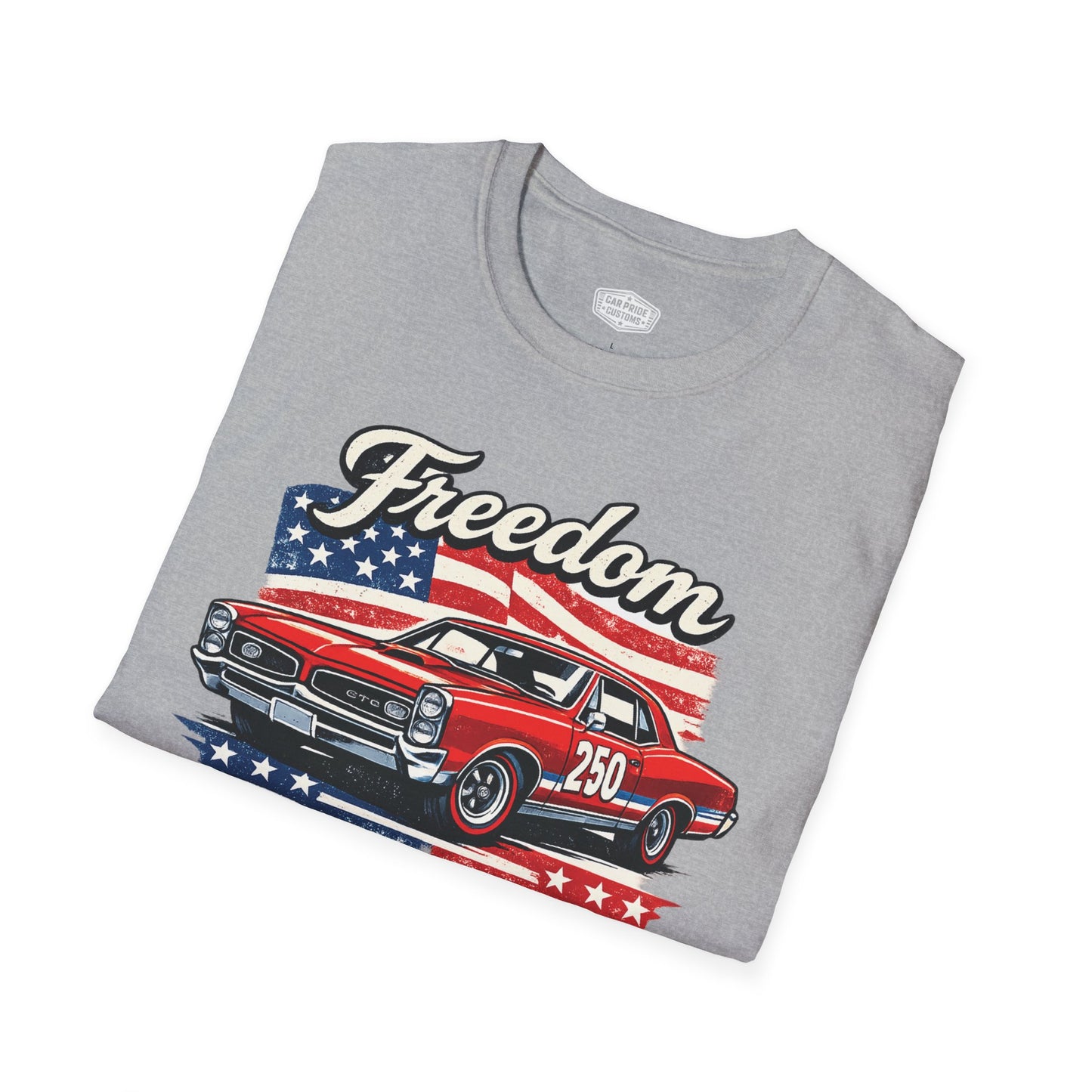 Freedom GTO 250 Patriotic American Muscle Car T-Shirt | Fathers Day Gift | Car Enthusiast Tee