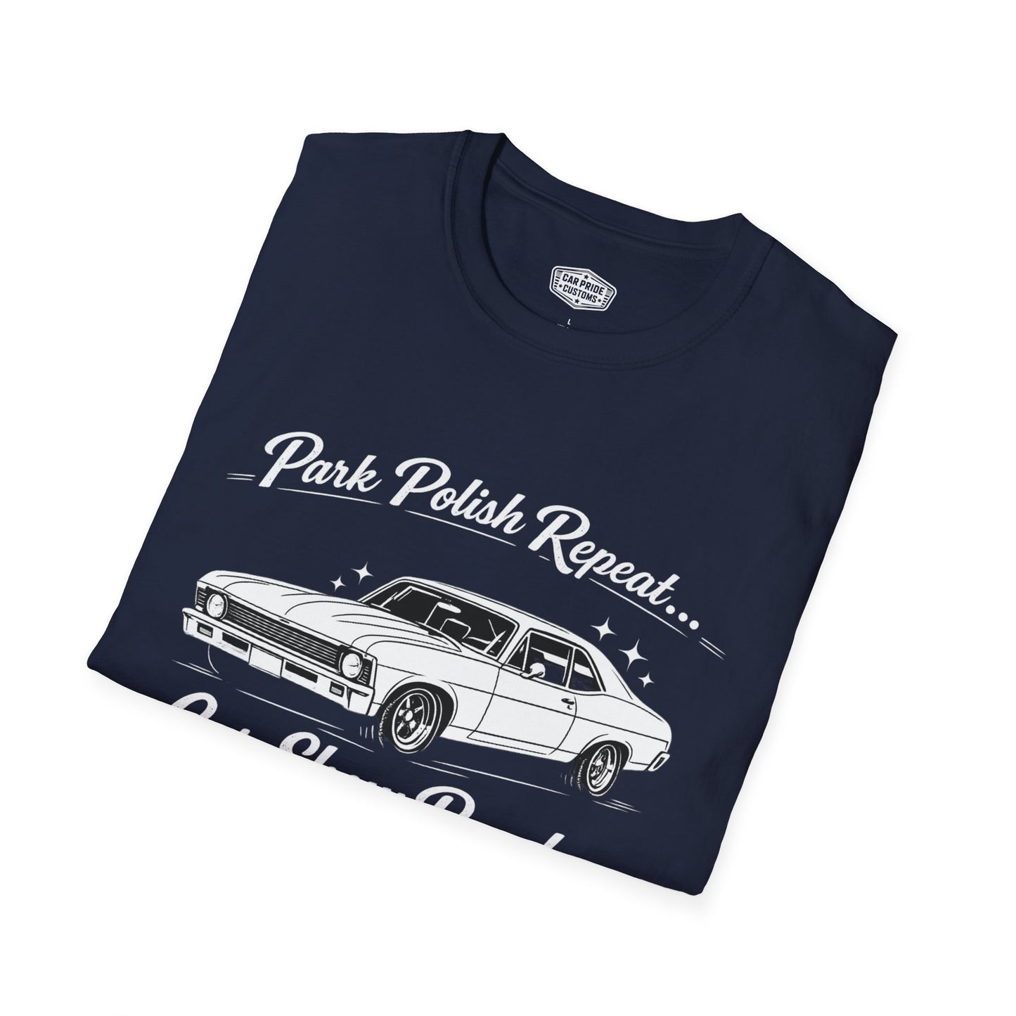 Park Polish Repeat | 1969 Chevy Nova T-Shirt | Funny Classic Muscle | Car Show Graphic Tee | Chevrolet Shirt