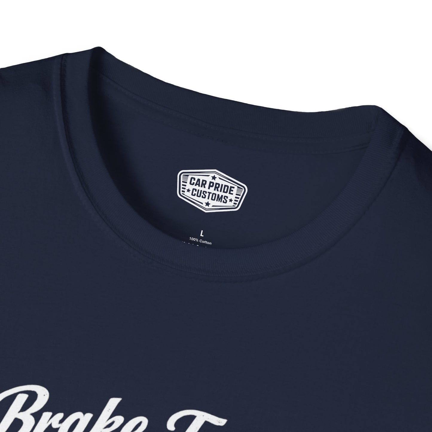 Funny Car T-Shirt | Car Guy Gift | Mechanic Shirt | 1968 Plymouth GTX | I Brake for Nothing