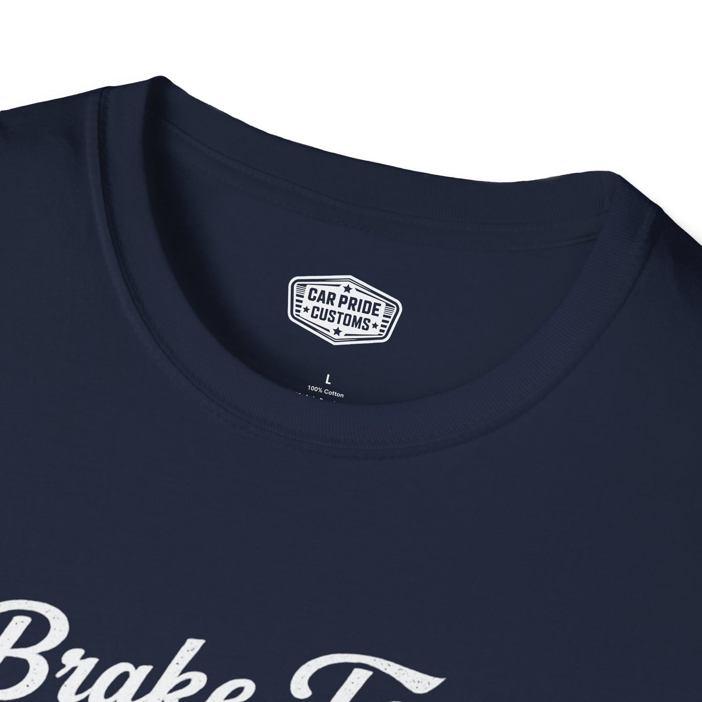 Funny Car T-Shirt | Car Guy Gift | Mechanic Shirt | 1966 Ford Mustang | I Brake for Nothing