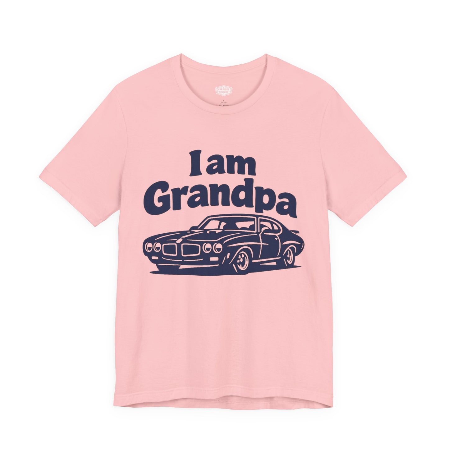 Funny Car T-Shirt | Classic Car Grandpa T-Shirt| Grandpa Car Lover Gift | 1970 Pontiac GTO | I am Grandp
