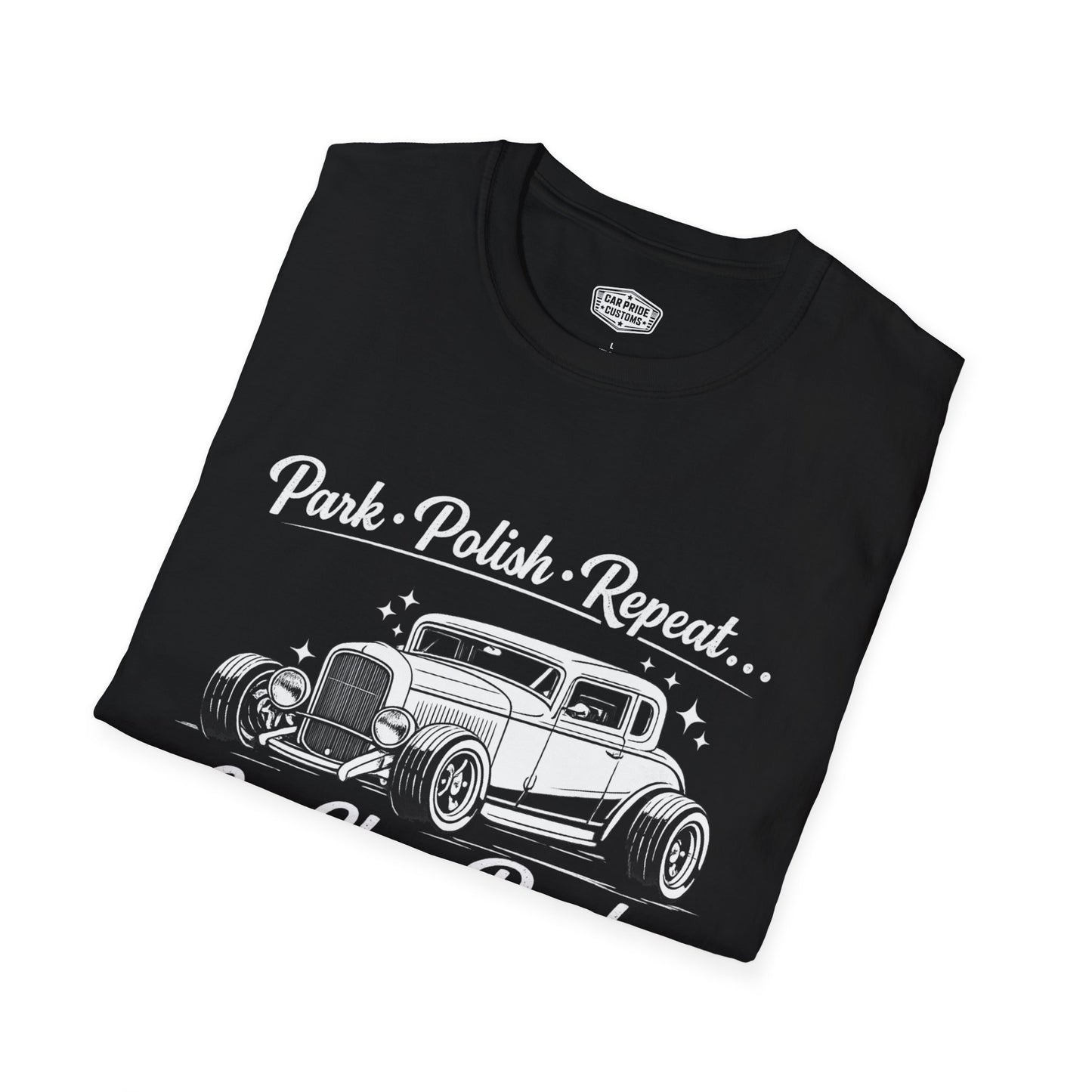 Park Polish Repeat | 1932 Ford Deluxe Hot Rod T-Shirt | Funny Vintage Car Show Graphic Tee | Ford Roadster Shirt