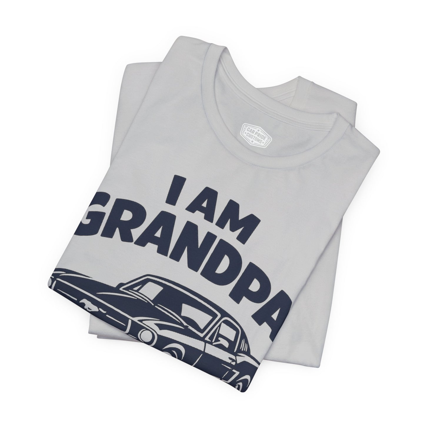 Funny Car T-Shirt | Classic Car Grandpa T-Shirt| Grandpa Car Lover Gift | 1968 Ford Mustang | I am Grandpa