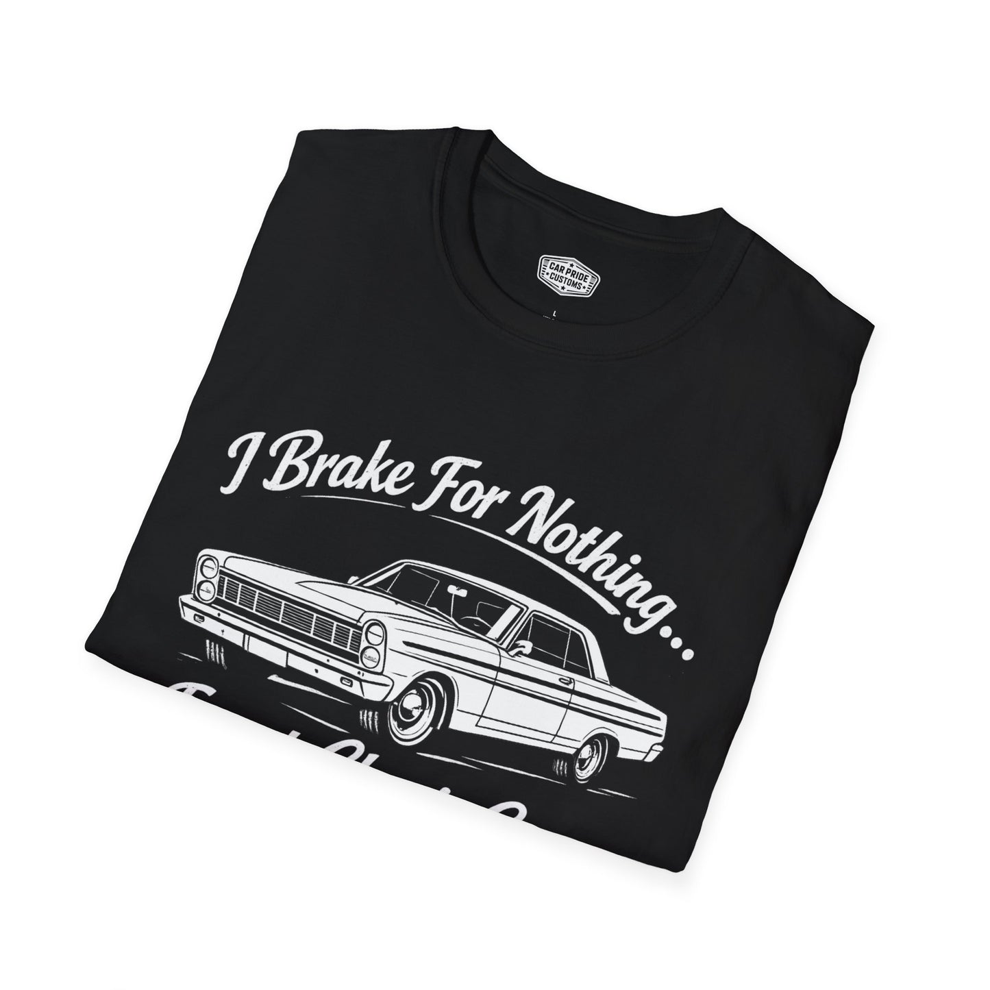 Funny Car T-Shirt | Car Guy Gift | Mechanic Shirt | 1965 Ford Fairlane 500 | I Brake for Nothing