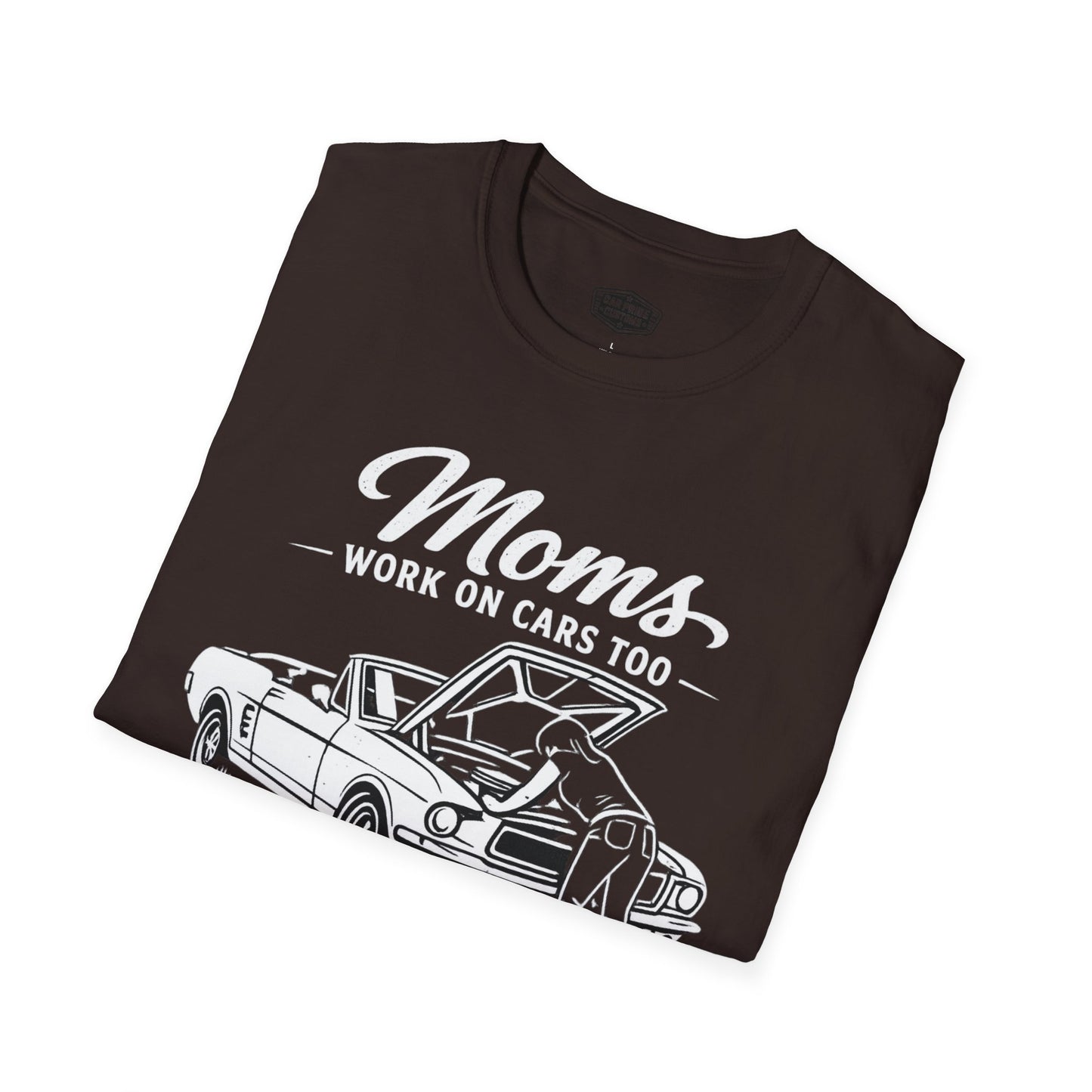Funny Mom Car Shirt | Mother's Day Gift | Car Mom T-Shirt | Automotive Tee | Moms Work On Cars Too