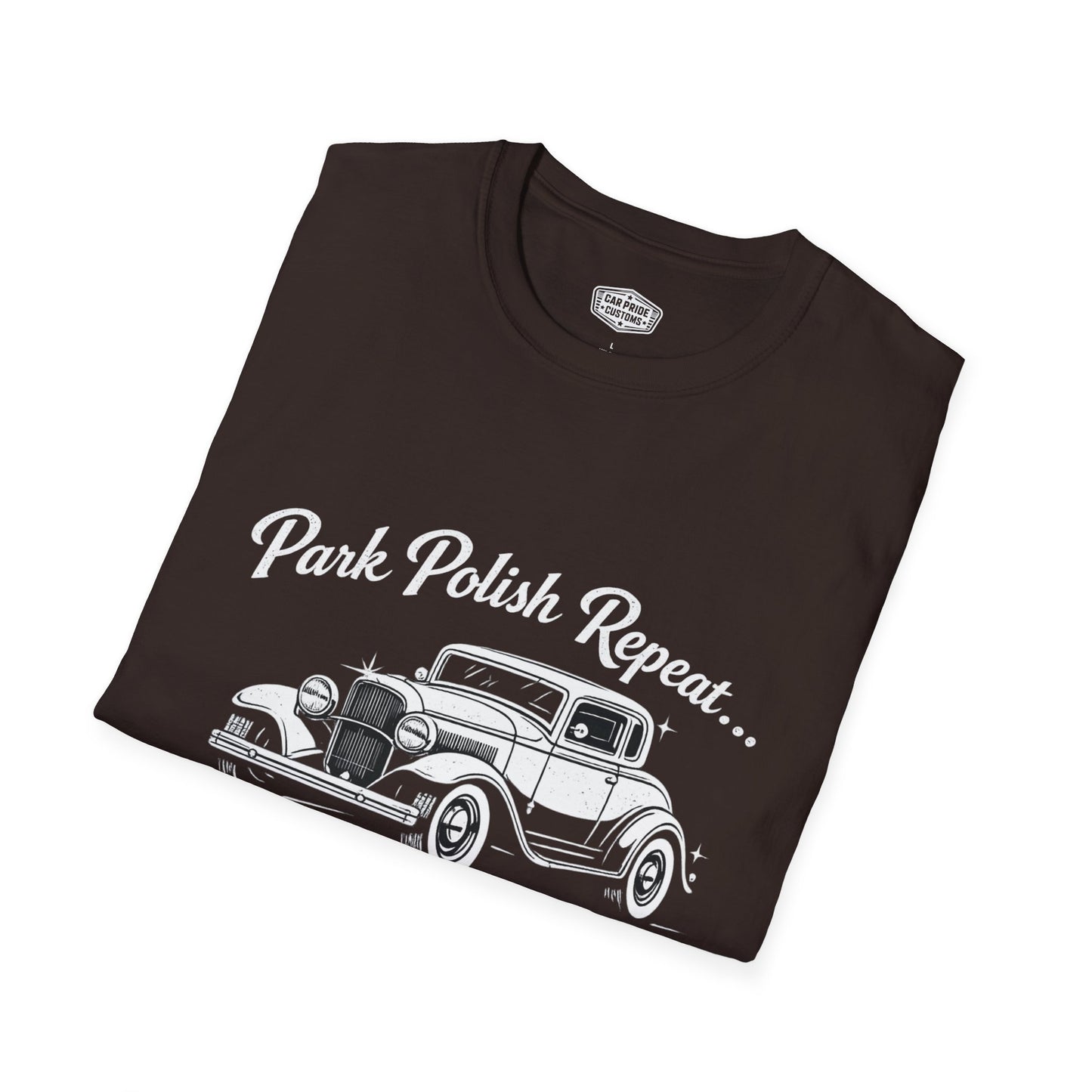 Park Polish Repeat | 1932 Ford Deluxe T-Shirt | Funny Classic Truck Show Graphic Tee | Ford Deluxe Shirt