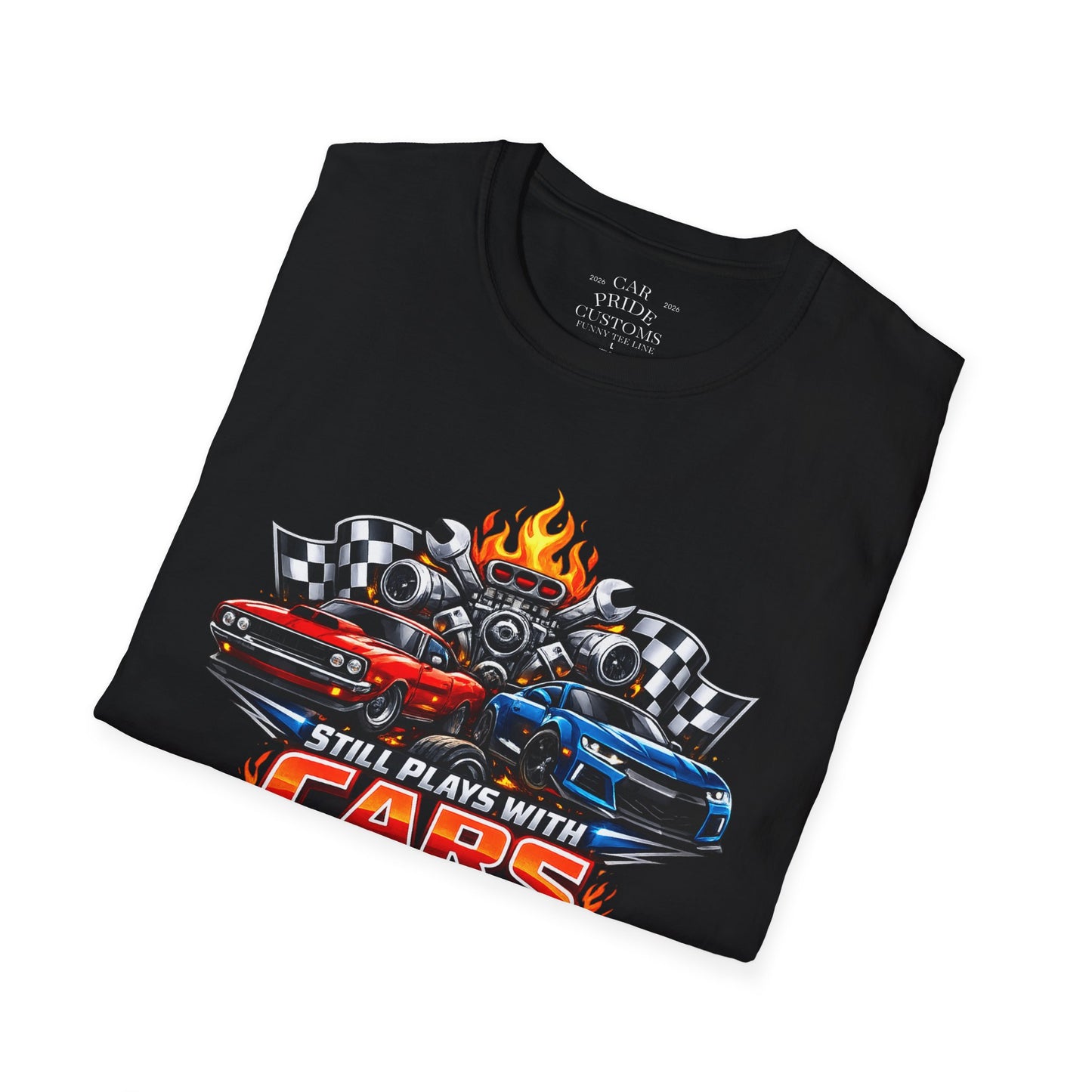 Still Plays with Cars | Funny T-Shirt | Fathers Day Gift for Dad | Muscle Car Shirt | Car Lover Gift