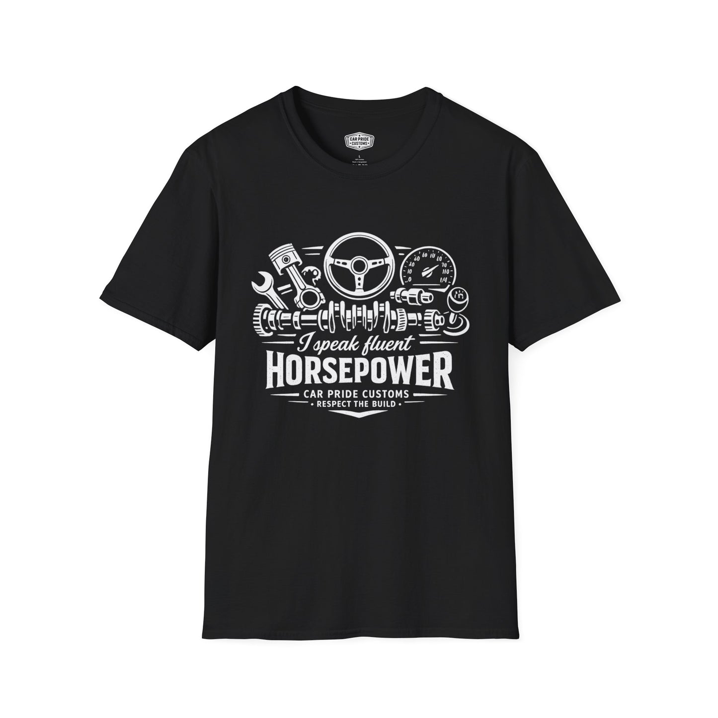 I Speak Fluent Horsepower T-Shirt | Funny Mechanic Car Guy Graphic Tee | Horsepower Shirt for Gearheads