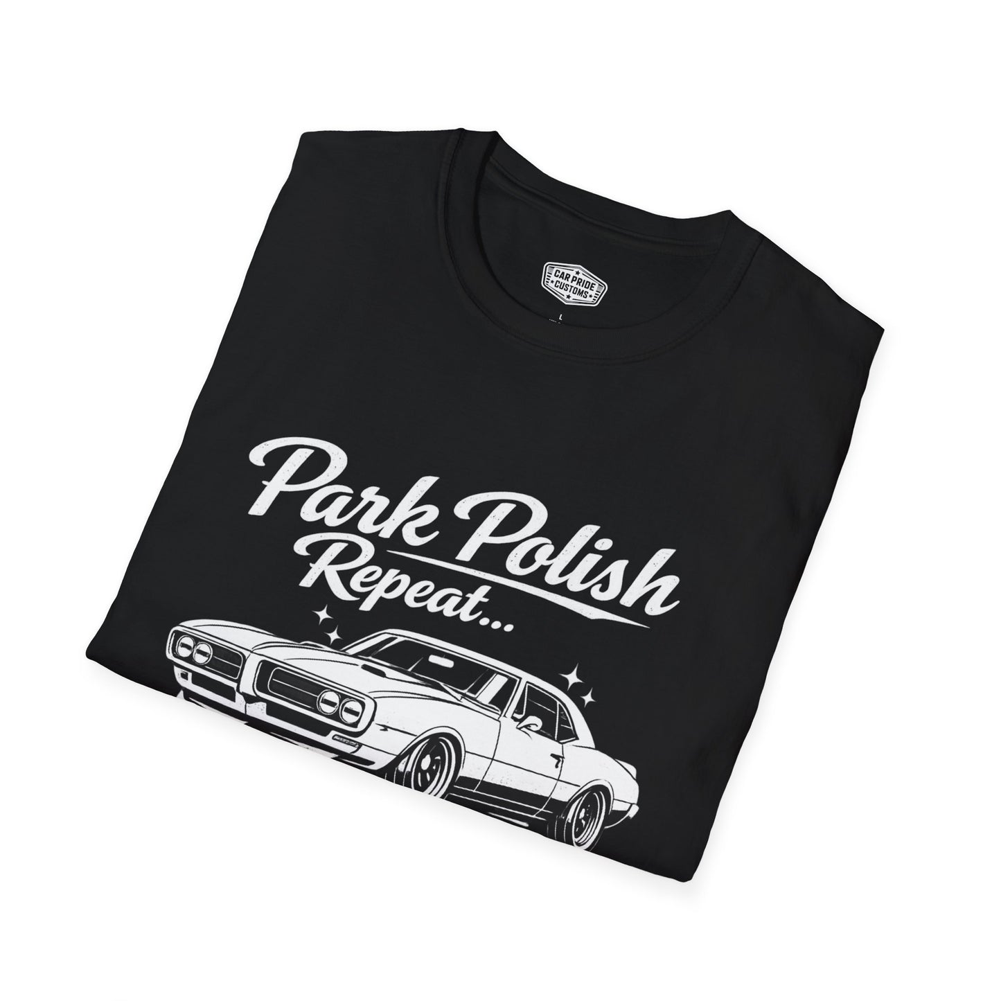 Park Polish Repeat | 1968 Pontiac Firebird T-Shirt | Funny Muscle Car Show Graphic Tee | Firebird Shirt
