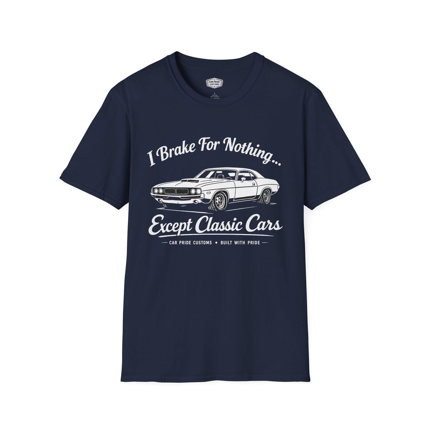 Funny Car T-Shirt | Car Guy Gift | Mechanic Shirt | 1970 Dodge Challenger | I Brake for Nothing