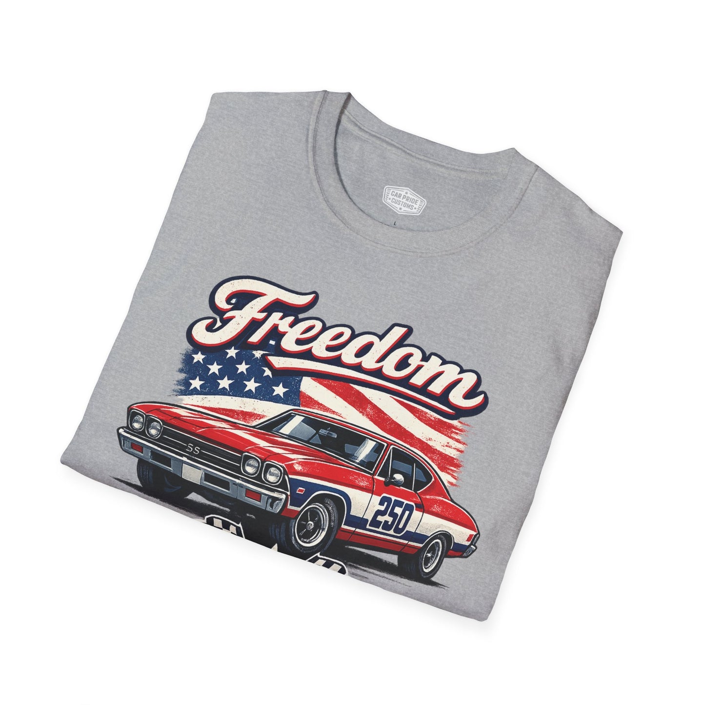 Freedom Chevelle 250 Patriotic American Muscle Car T-Shirt | Fathers Day Gift | Car Enthusiast Tee