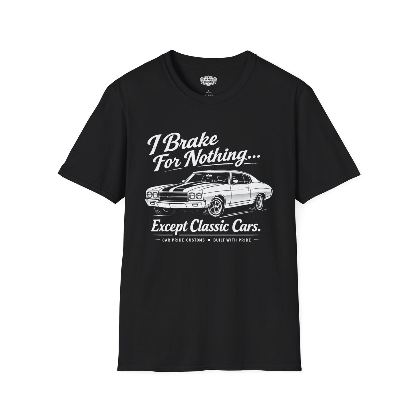 Funny Car T-Shirt | Car Guy Gift | Mechanic Shirt | 1970 Chevrolet Chevelle SS | I Brake for Nothing