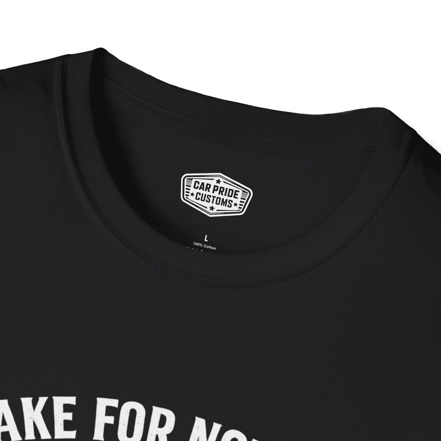 Funny Car T-Shirt | Car Guy Gift | Mechanic Shirt | 1987 Buick Grand National | I Brake for Nothing