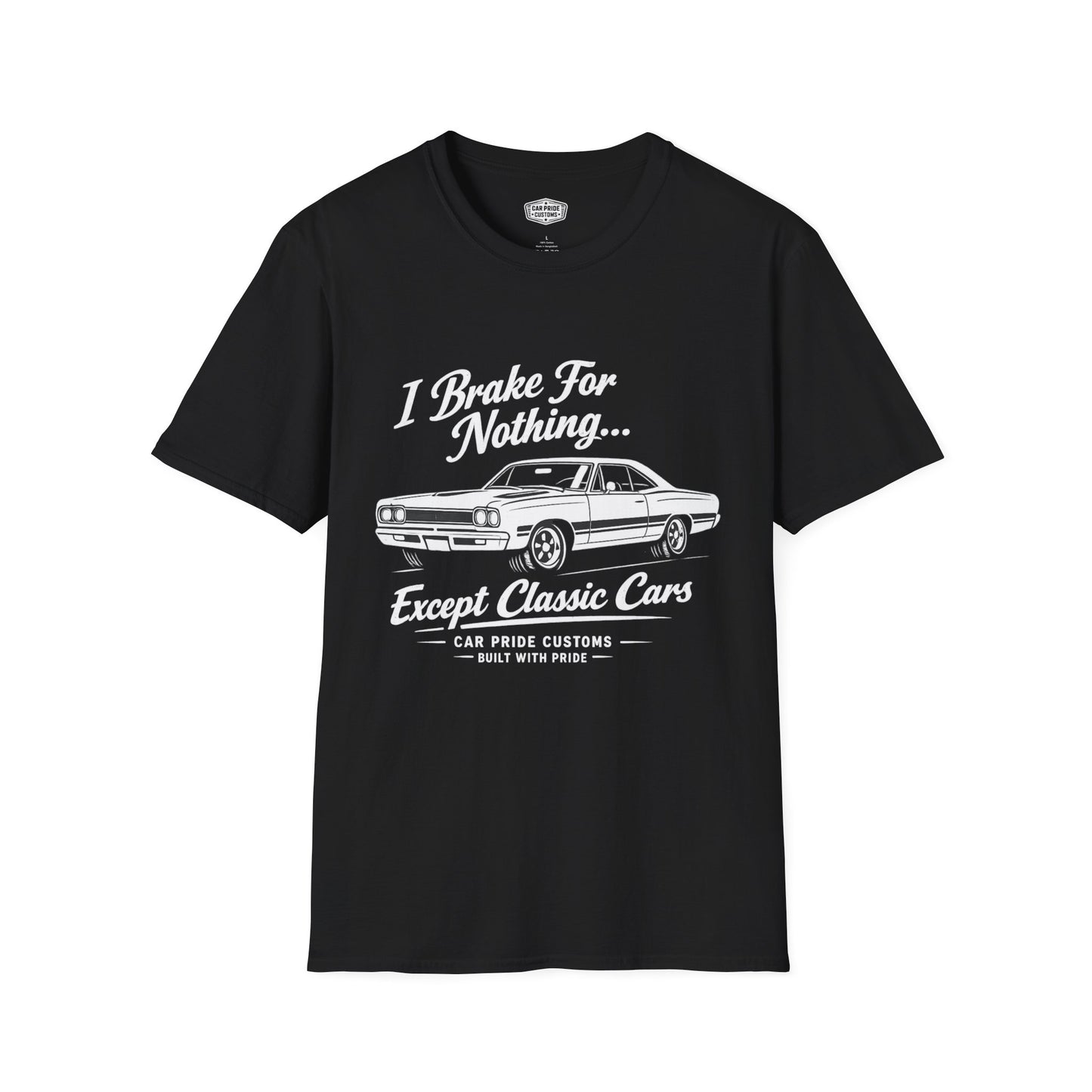 Funny Car T-Shirt | Car Guy Gift | Mechanic Shirt | 1968 Plymouth GTX | I Brake for Nothing