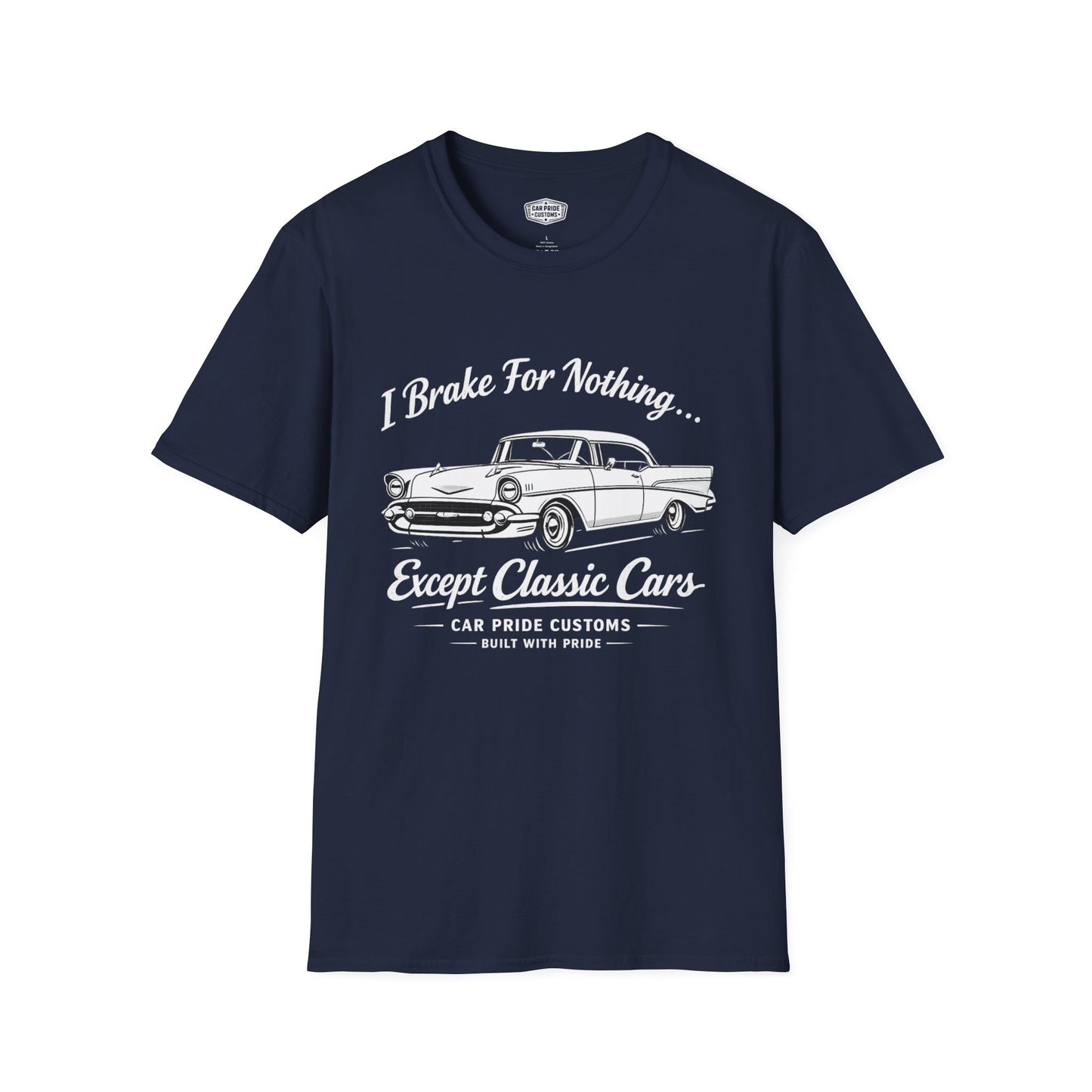 Funny Car T-Shirt | Car Guy Gift | Mechanic Shirt | 1957 Chevrolet Bel Air I Brake for Nothing